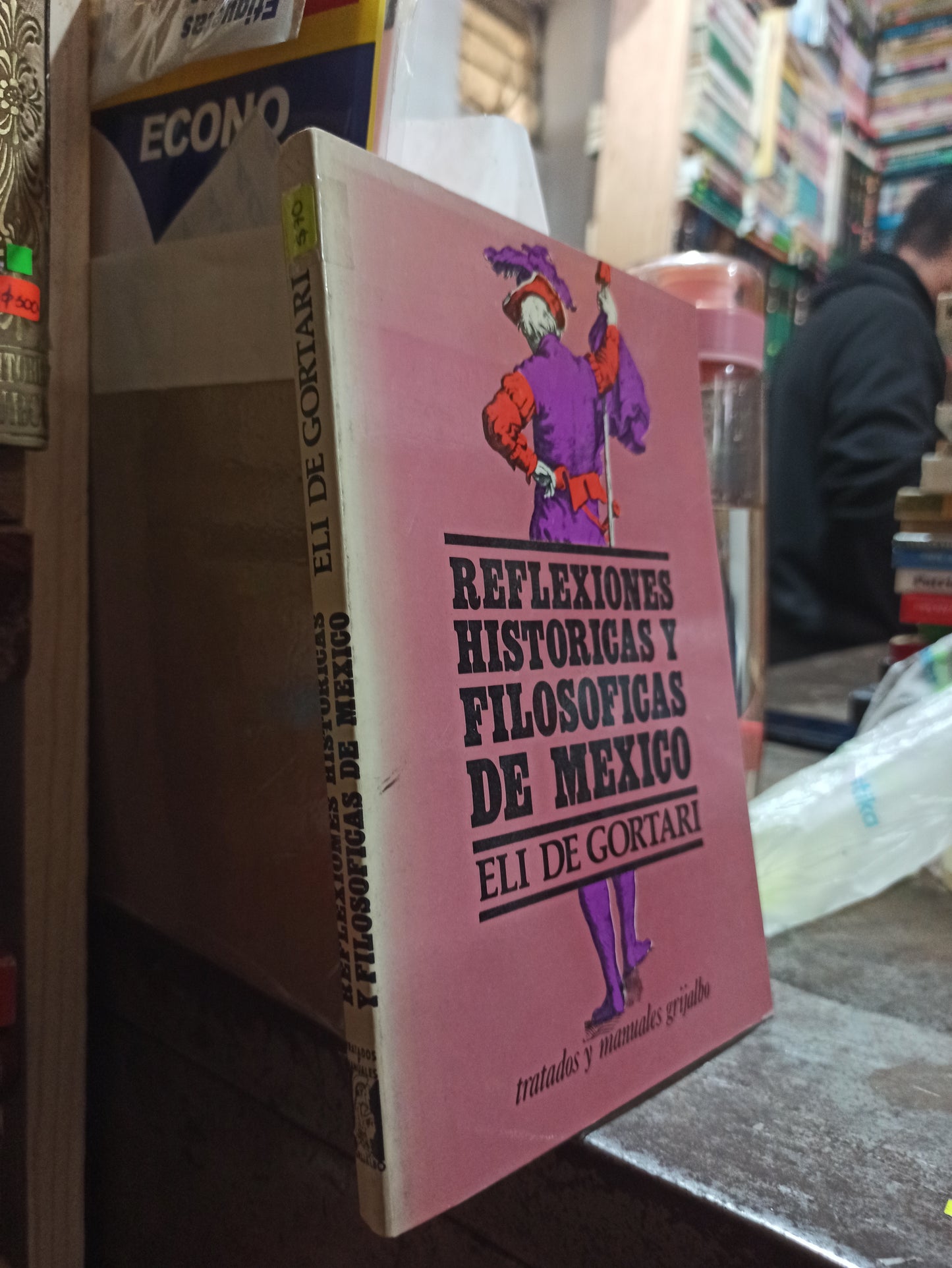 REFLEXIONES HISTORICAS Y FILOSOFICAS DE MEXICO POR ELI DE GORTARI USADO SOCIOLOGÍA ALDAMA