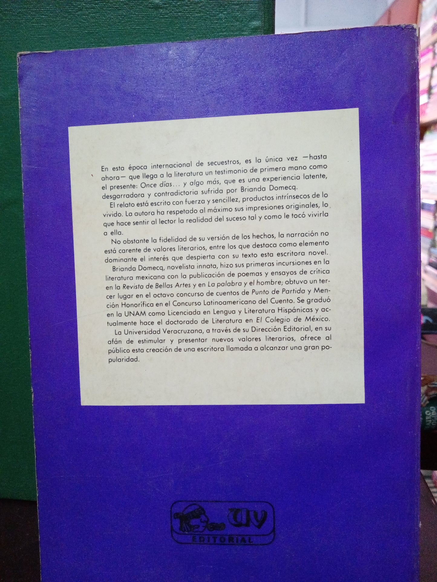 ONCE DIAS Y ALGO MAS BRIANDA DOMECQ USADO NOVELA LITERARIO 305