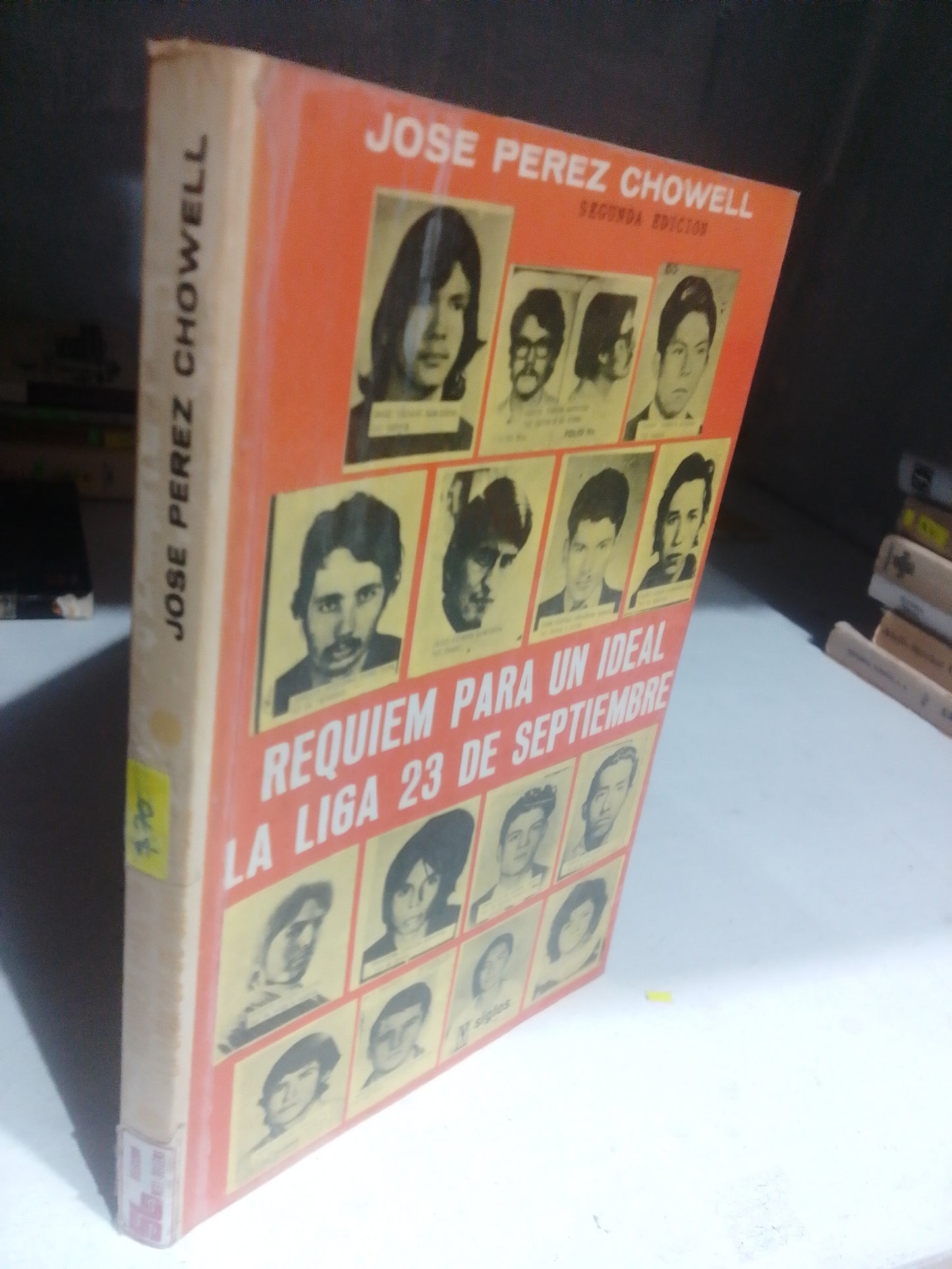 REQUIEM PARA UN IDEAL DE LA LIGA 23 DE SEPTIEMBRE POR JOSE PEREZ CHOWELL USADO NOVELA JUAREZ