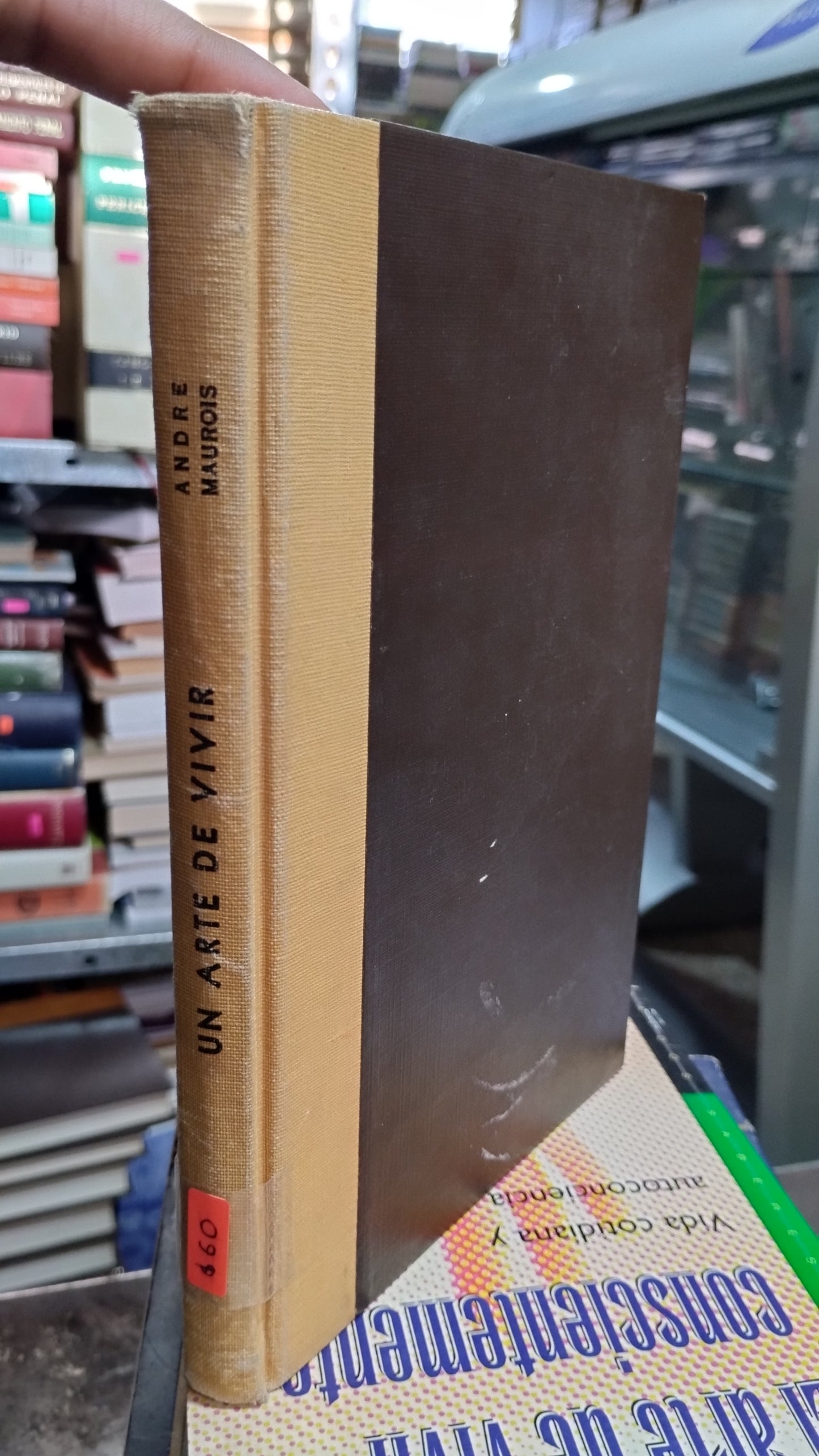UN ARTE DE VIVIR POR ANDRE MAUROIS LIBRO USADO SUPERACION PERSONAL ALDAMA