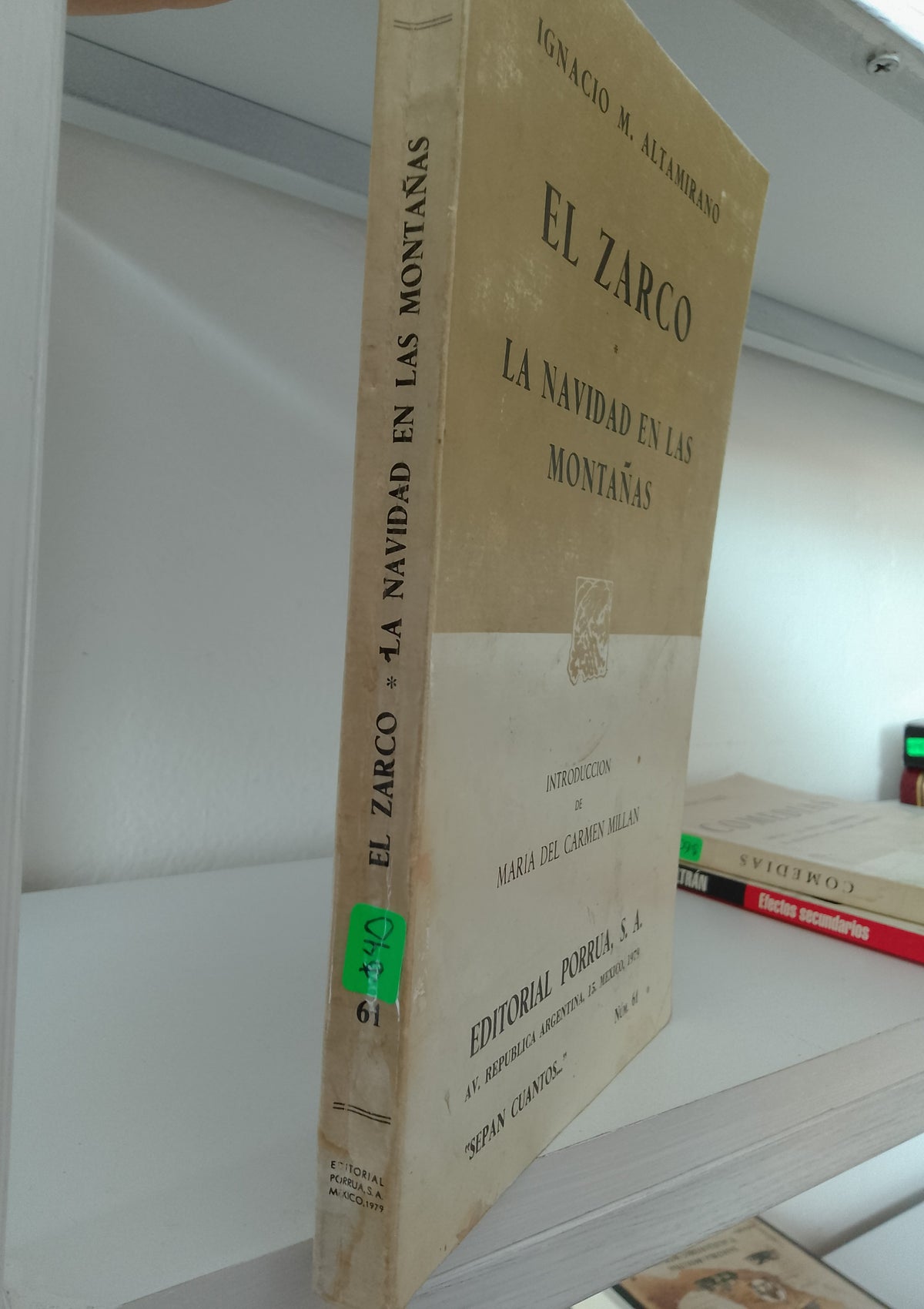 EL ZARCO LA NAVIDAD EN LAS MONTAÑAS IGNACIO M ALTAMIRANO USADO NOVELAS JUAREZ 515