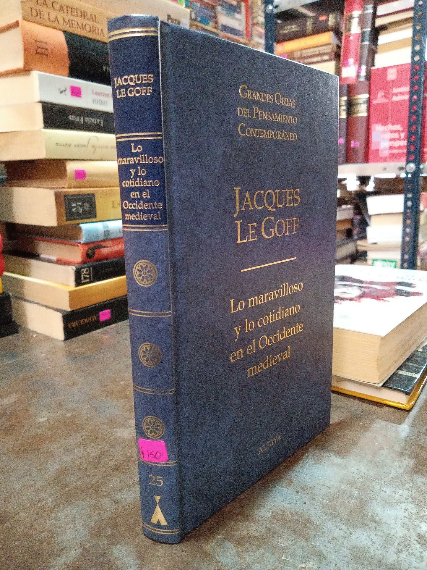 LO MARAVILLOSO Y LO CORIDIANO EN EL OCCIDENTE MEDIEVAL POR JACQUES LE GOFF USADO NOVELA ALDAMA