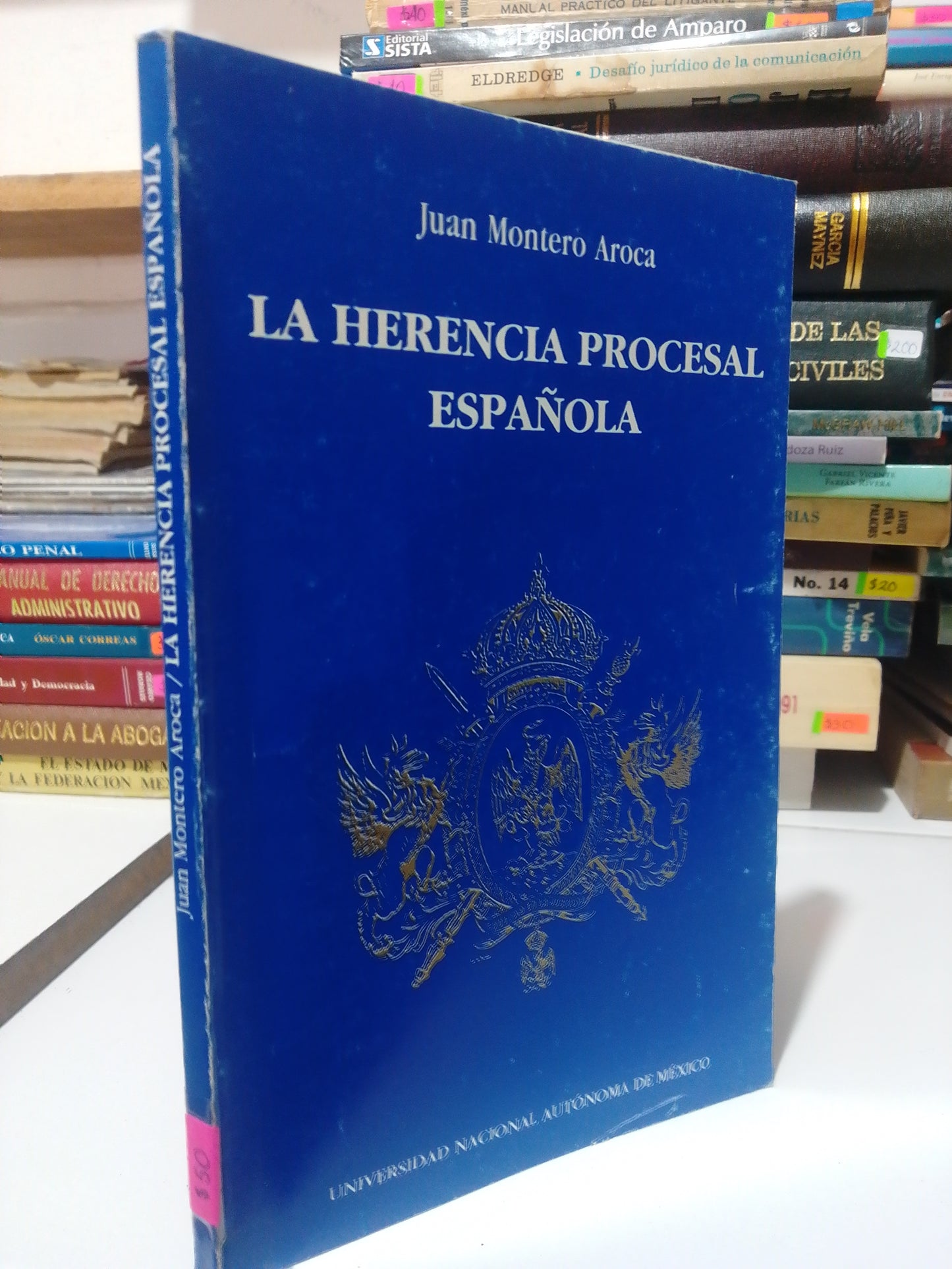 LA HERENCIA PROCESAL ESPAÑOLA POR JUAN MONTERO AROCA USADO DERECHO JUÁREZ