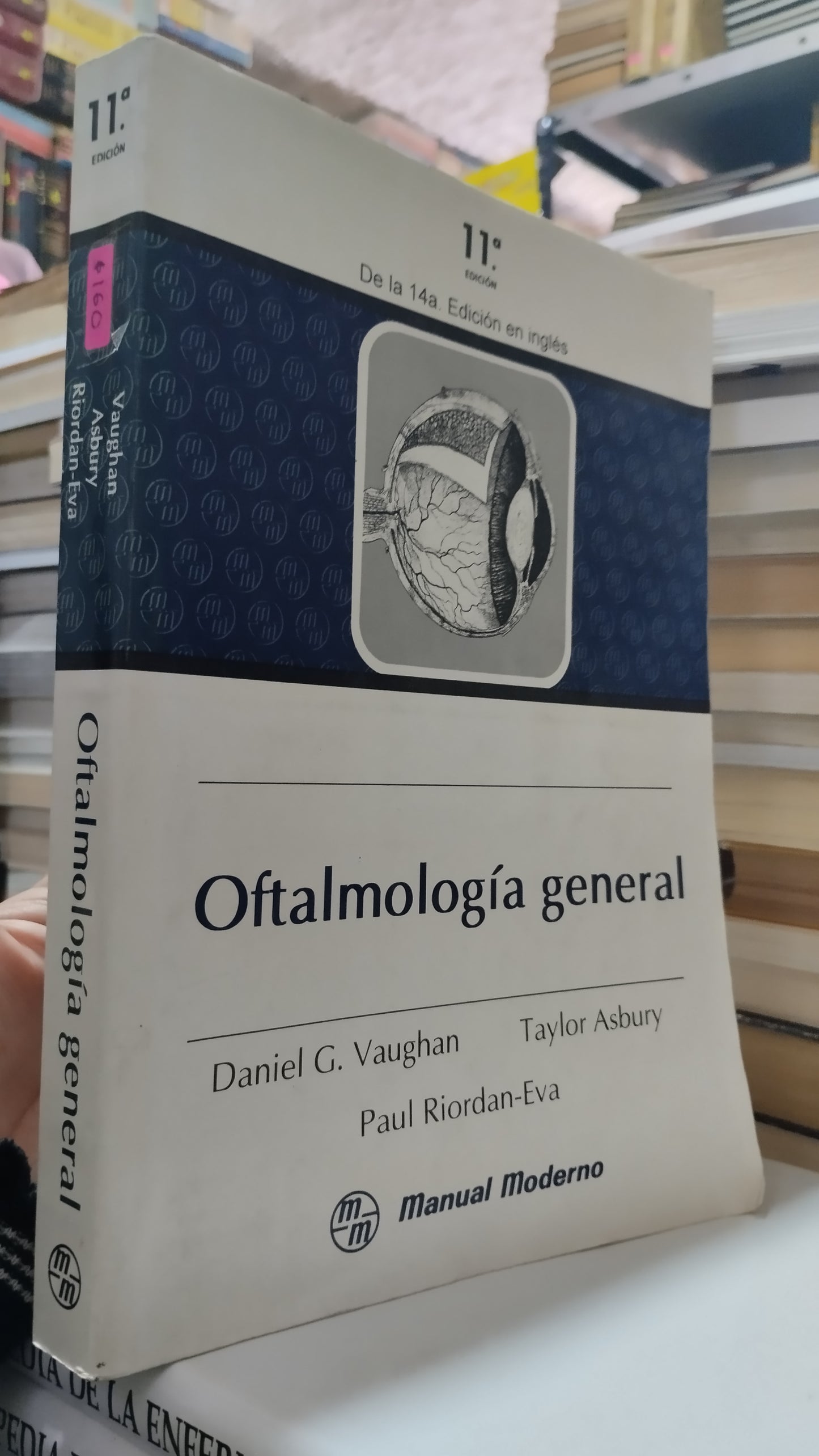 OFTALMOLOGIA GENERAL POR DANIEL G VAUGHAN LIBRO USADO SALUD ALDAMA