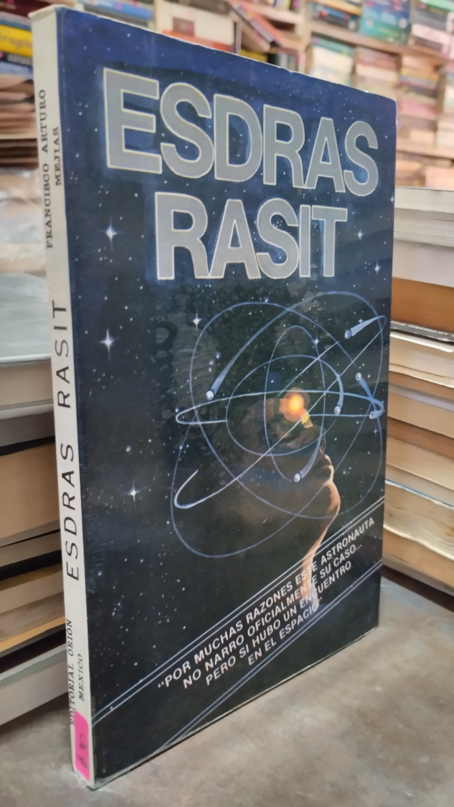 ESDRAS RASIT POR FRANCISCO ARTURO MEJIAS LIBRO USADO SUPERACION PERSONAL ALDAMA