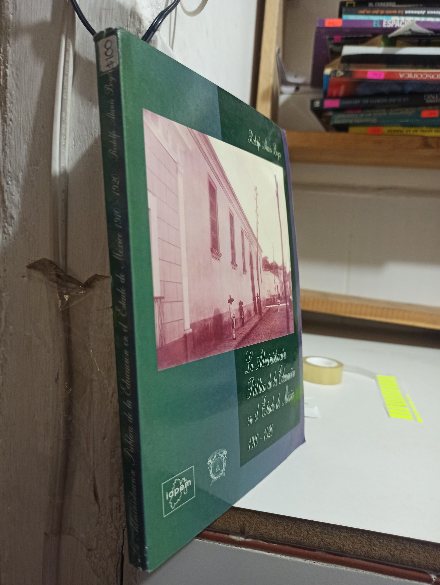 LA ADMINISTRACION PUBLICA DE LA EDUCACION EN EL EDOMEX POR RODOLFO ALANIS ROYZO USADO HISTORIA JUÁREZ