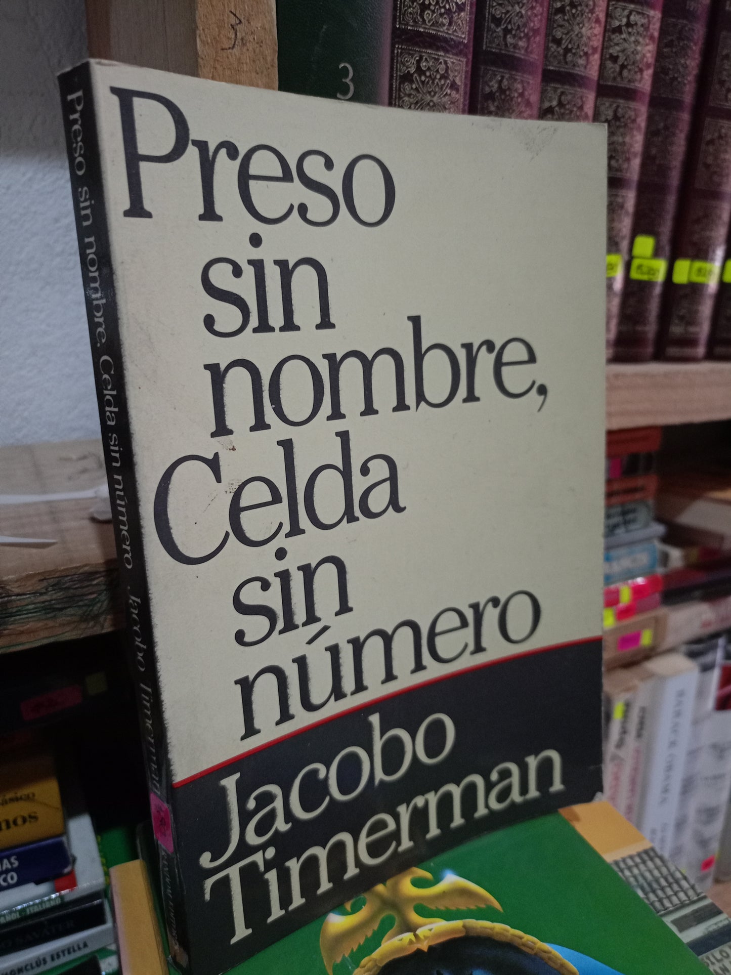PRESO SIN NOMBRE CELDA SIN NUMERO POR JACOBO TIMERMAN USADO NOVELA LITERARIO 305