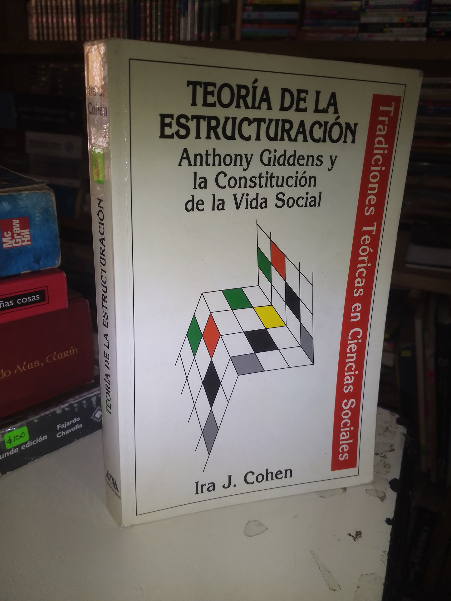 TEORÍA DE LA ESTRUCTURACIÓN POR IRA J. COHEN USADO SOCIOLOGÍA LITERARIO 207