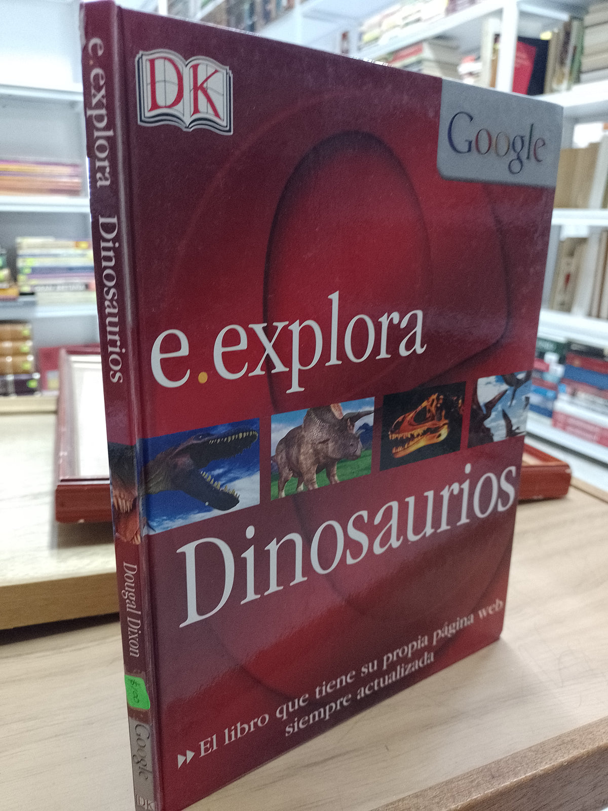 E EXPLORA DINOSAURIOS POR DOUGAL DIXON USADO INFANTIL JUAREZ 515