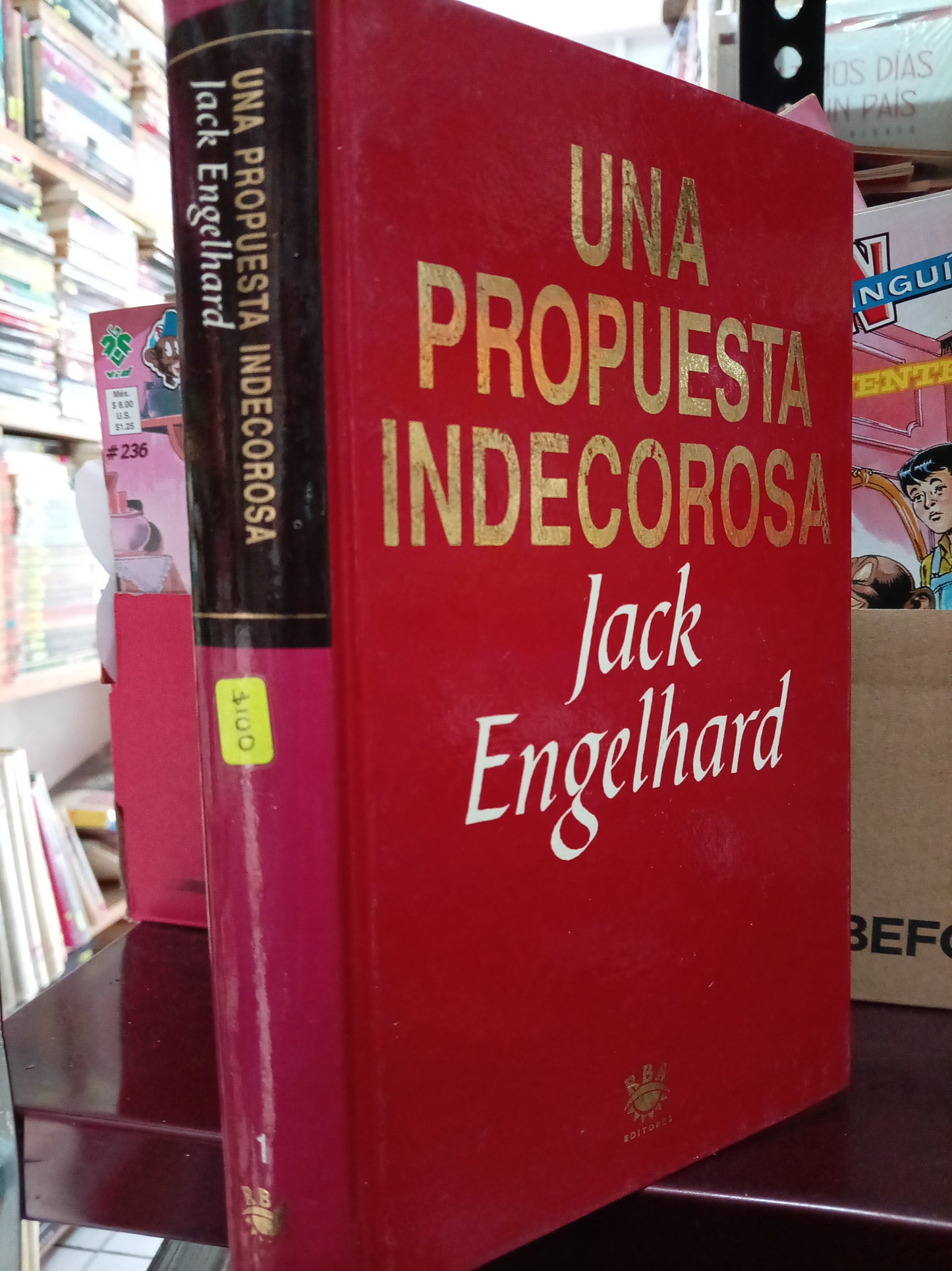 UNA PROPUESTA INDECOROSA POR JACK ENGELHARD USADO NOVELA LITERARIO 305