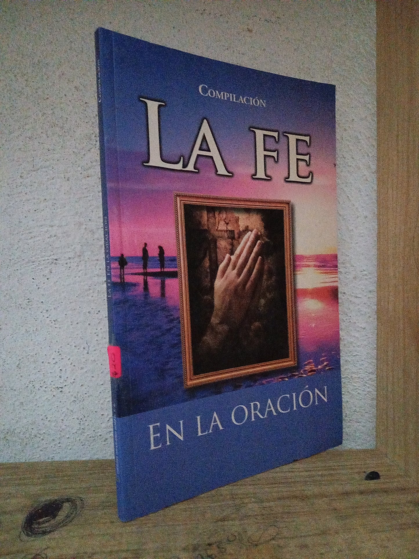 LA FE EN LA ORACION USADO RELIGION LITERARIO 305