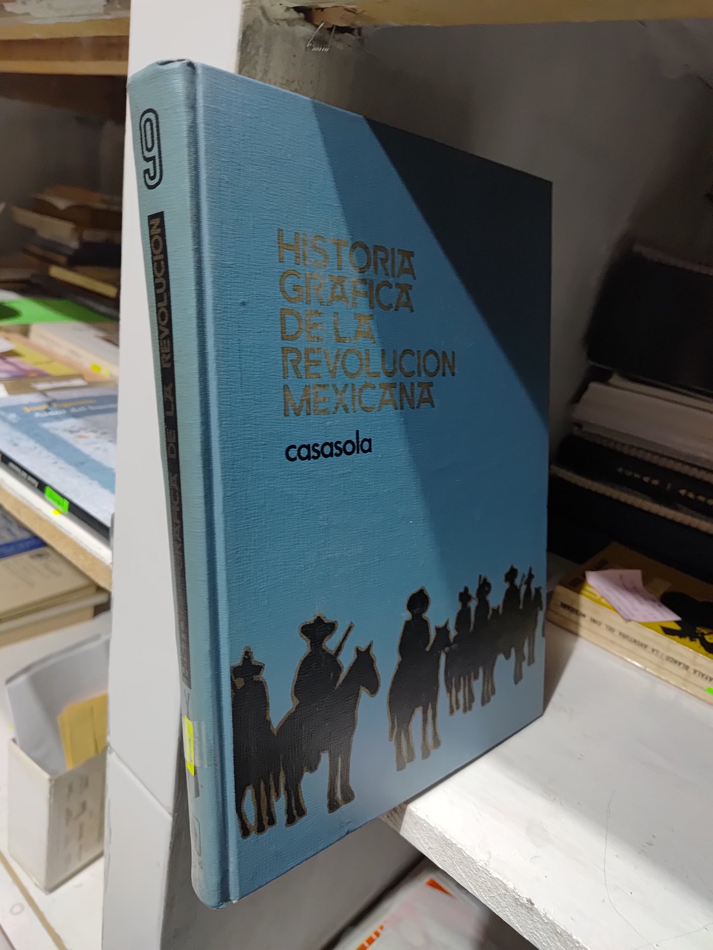HISTORIA GRAFICA DE LA REVOLUCION MEXICANA 9 POR CASASOLA USADO HISTORIA JUAREZ