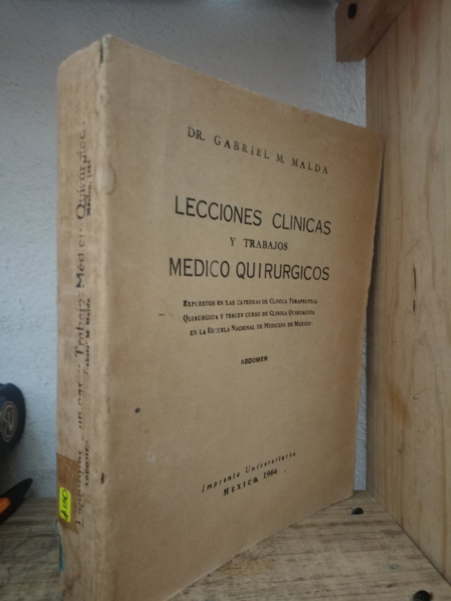 LECCIONES CLÍNICAS Y TRABAJOS MÉDICOS QUIRÚRGICOS GABRIEL M. MALDA DO SALUD LITERARIO 305