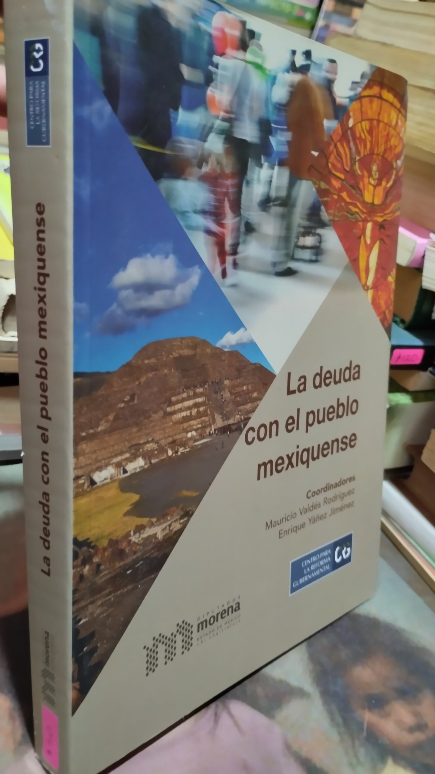 LA DEUDA CON EL PUEBLO MEXIQUENSE POR MAURICIO VALDES RODRÍGUEZ LIBRO USADO ESTADO DE MÉXICO ALDAMA