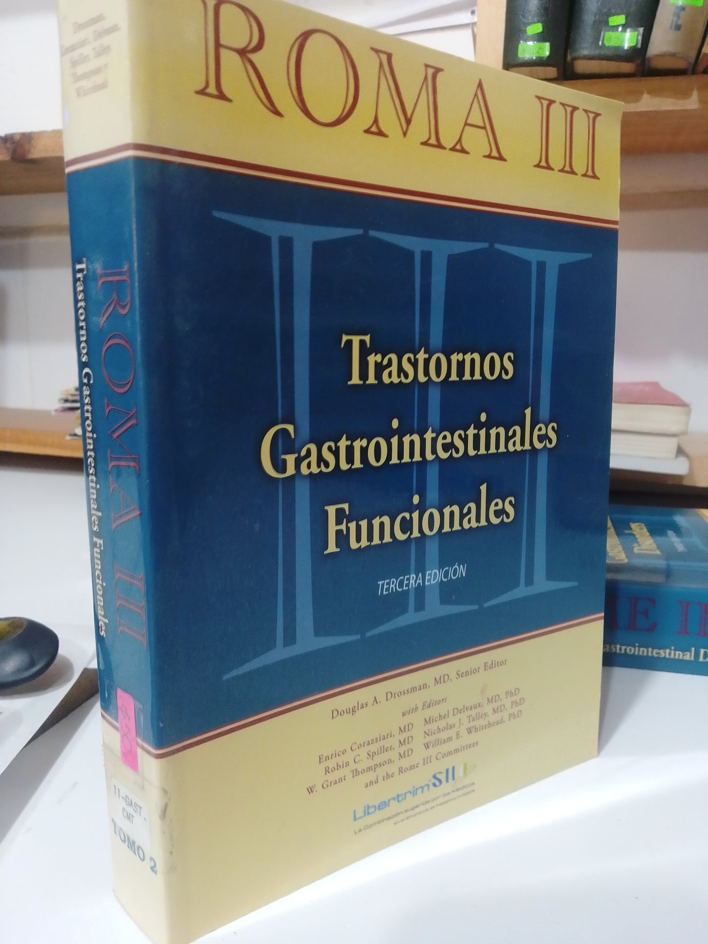 ROMA III TRANSTORNOS GASTROINTESTINALES FUNCIONALES TOMO 2 USADO SALUD JUAREZ