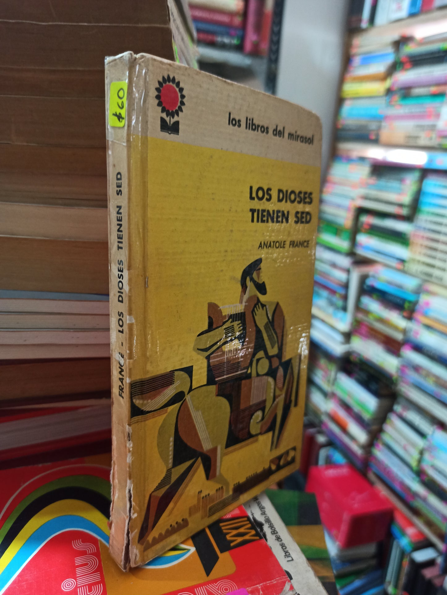 LOS DIOSES TIENEN SED POR ANATOLE FRANCE USADO NOVELAS ALDAMA