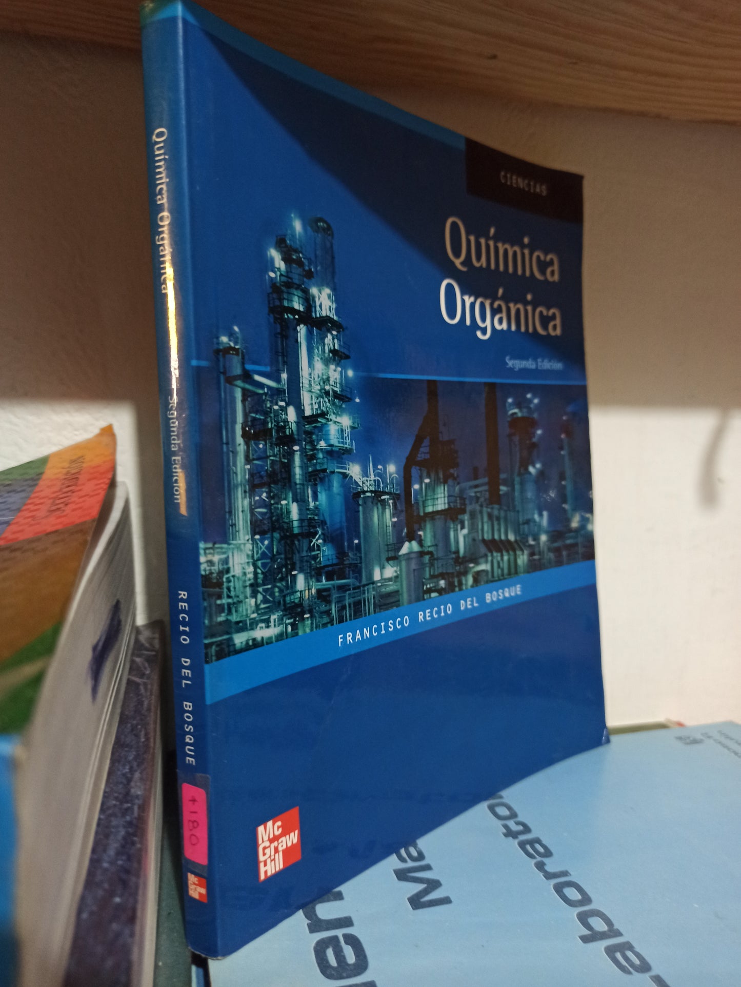QUIMICA ORGANICA SEGUNDA EDICIÓN POR FRANCISCO RECIO DEL BOSQUE USADO QUÍMICA JUÁREZ