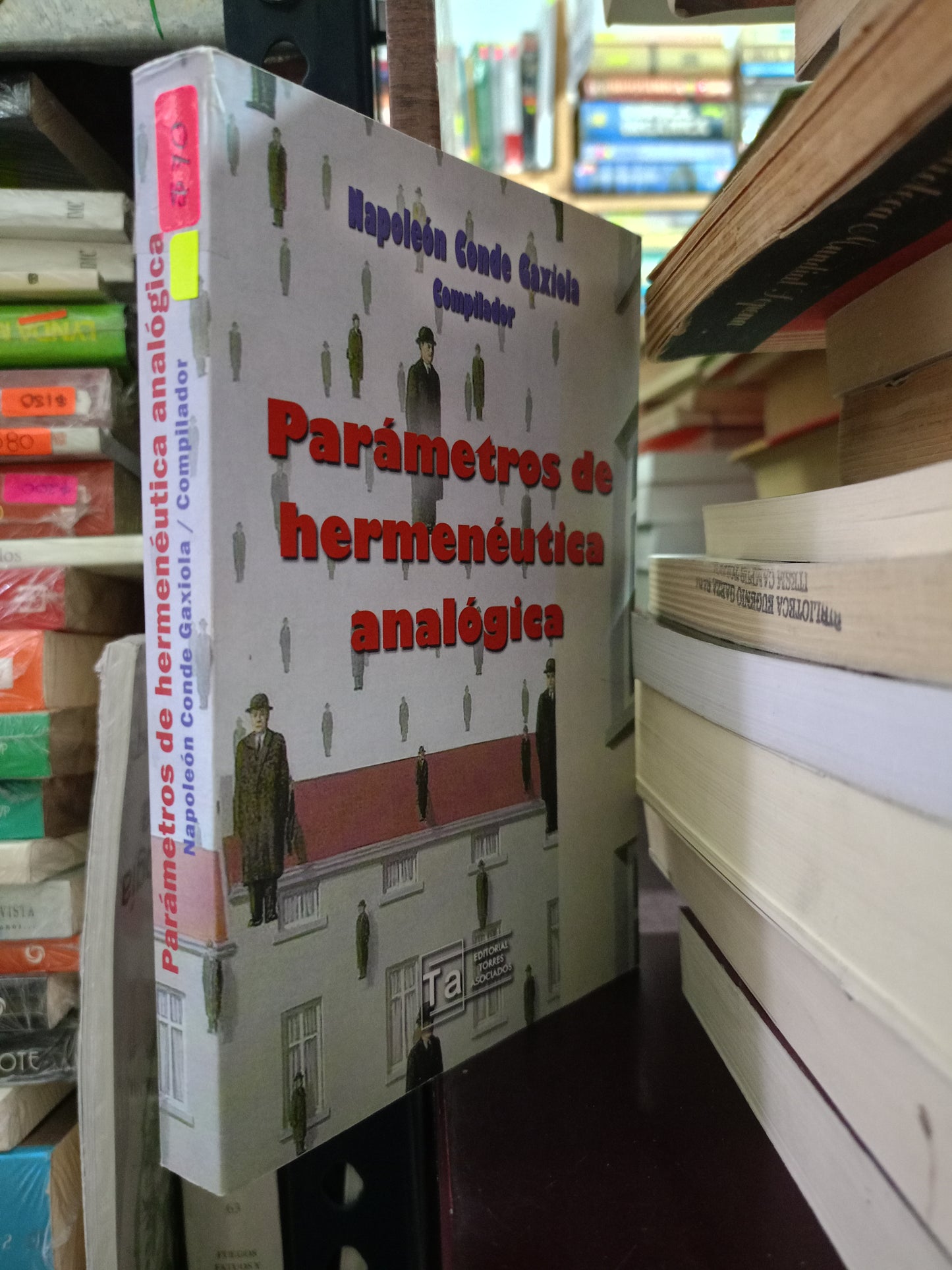 PARAMETROS DE HERMENEUTICA ANALOGICA POR NAPOLEON CONDE GAXIOLA USADO FILOSOFIA LITERARIO 305