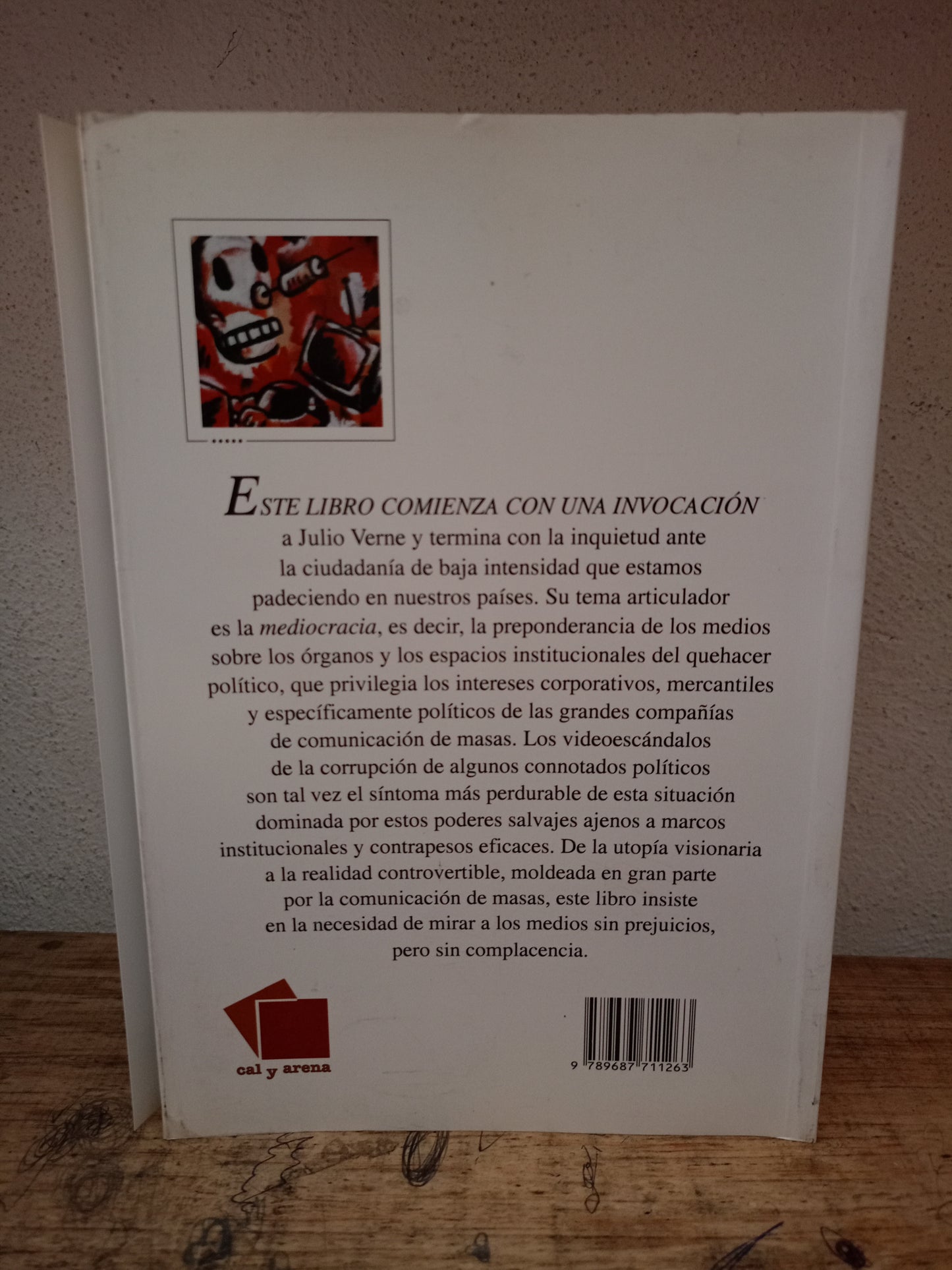 PODERES SALVAJES MEDIOCRACIA SIN CONTRAPESOS POR RAÚL TREJO DELARBRE USADO NOVELA LITERARIO 305