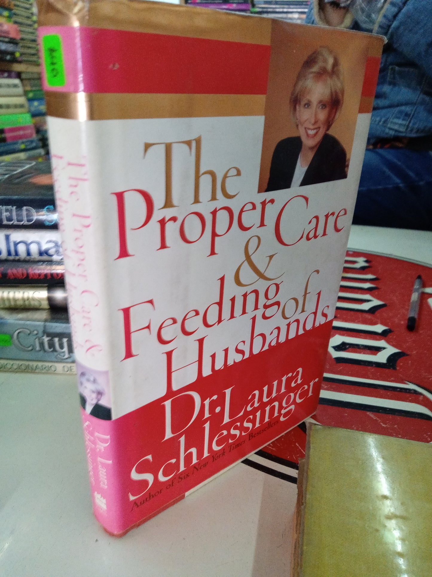 THE PROPER CARE Y FEEDING OF HUSBANDS POR DR LAURA SCHLESSINGER USADO IDIOMAS LITERARIO 207
