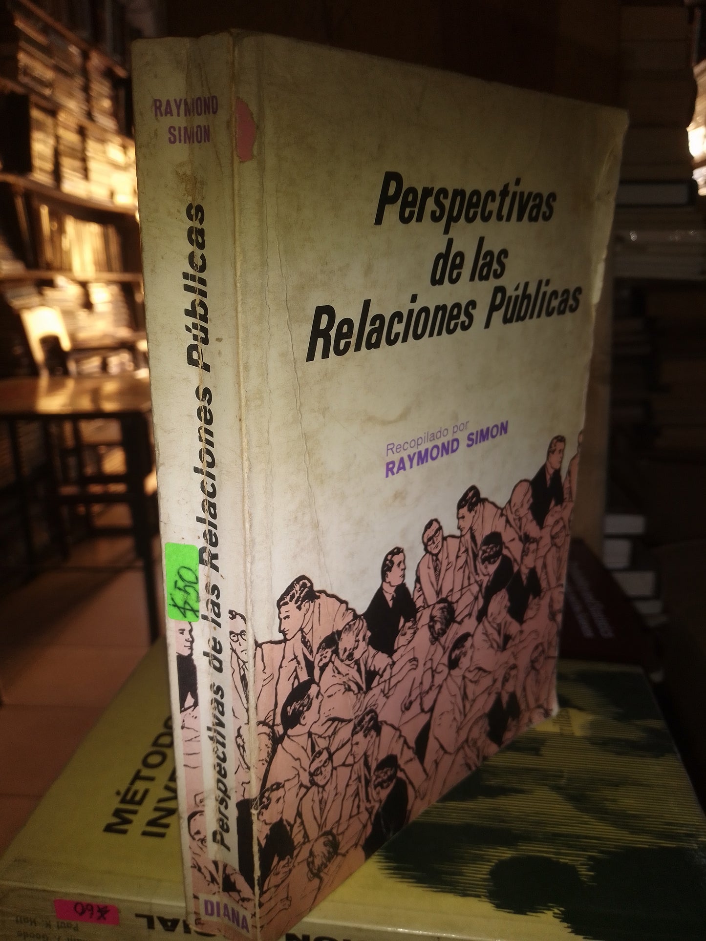 PERSPECTIVAS DE LAS RELACIONES PUBLICAS POR RAYMOND SIMON USADO SOCIOLOGÍA LITERARIO 207
