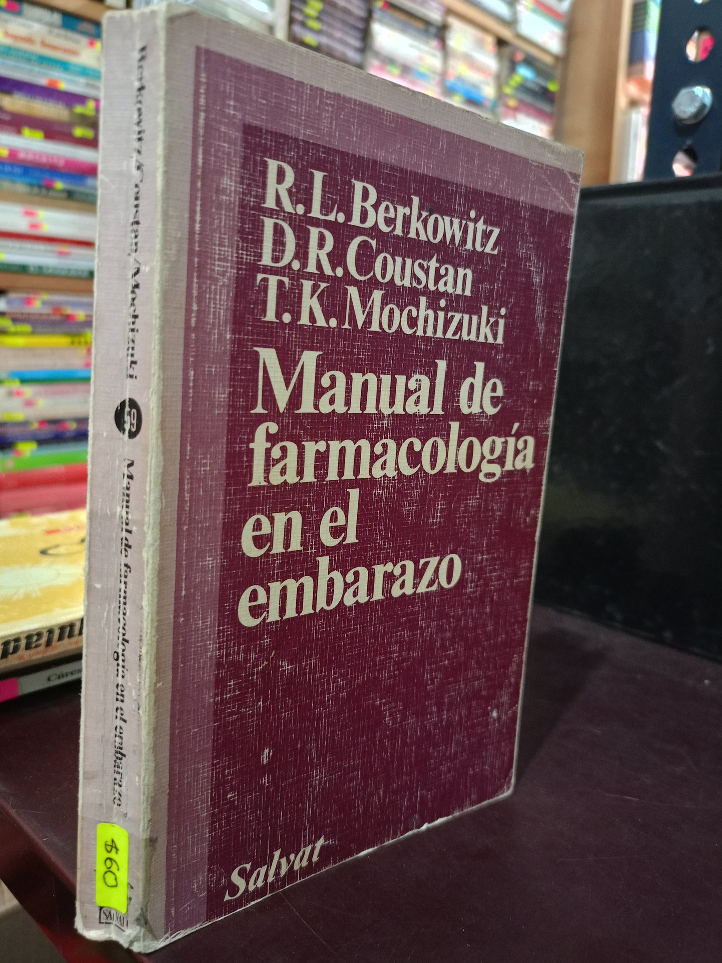 MANUAL DE FARMACOLOGÍA EN EL EMBARAZO POR DR COUSTAN USADO SALUD LITERARIO 305