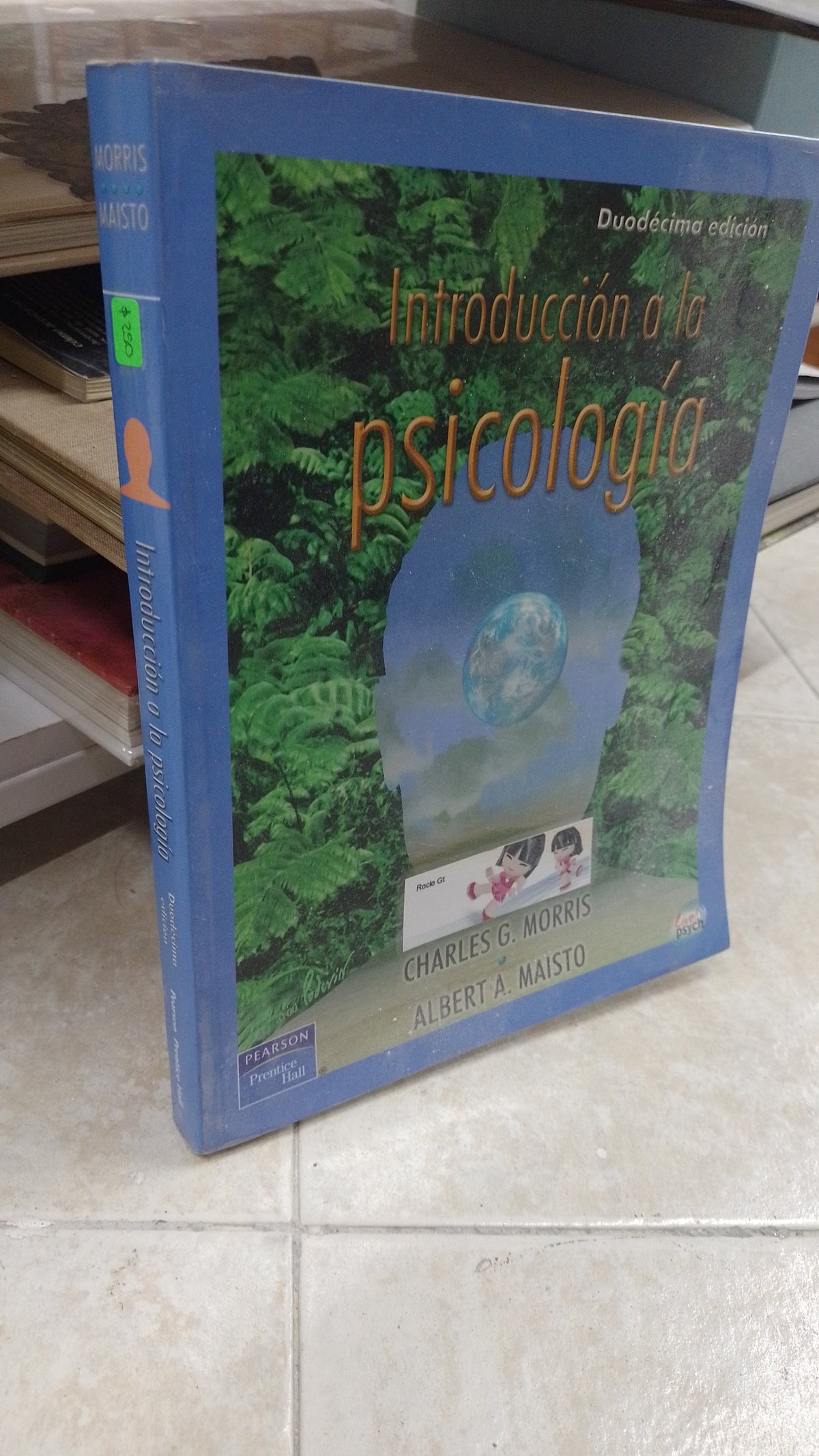 INTRODUCCION A LA PSICOLOGIA POR CHARLES MORRIS ALBERT MAISTRO USADO PSICOLOGIA JUAREZ 515