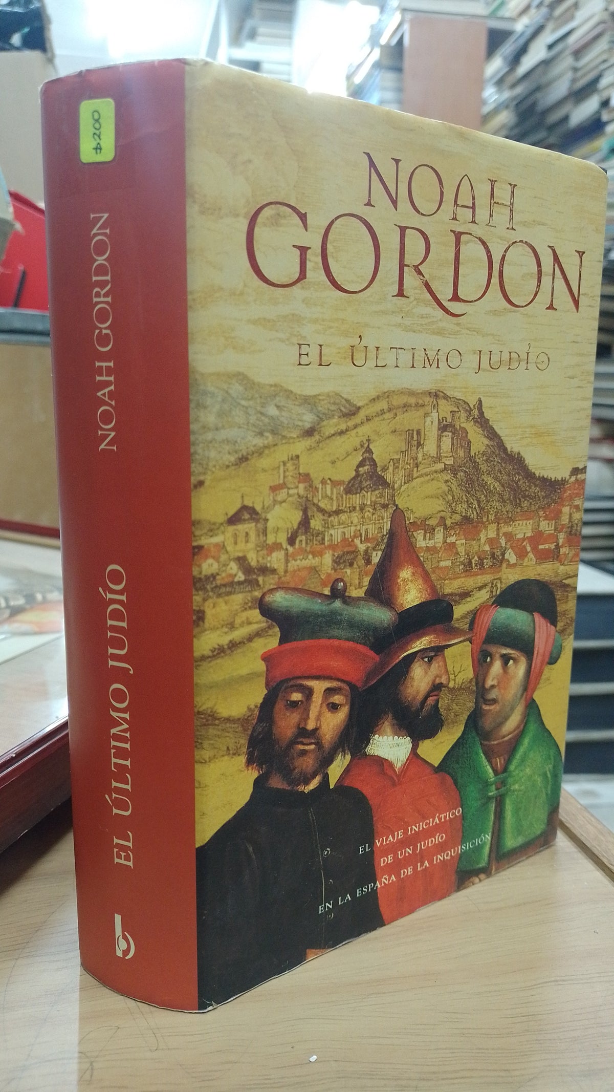 EL ULTIMO JUDIO POR NOAH GORDON USADO NOVELA JUAREZ 515