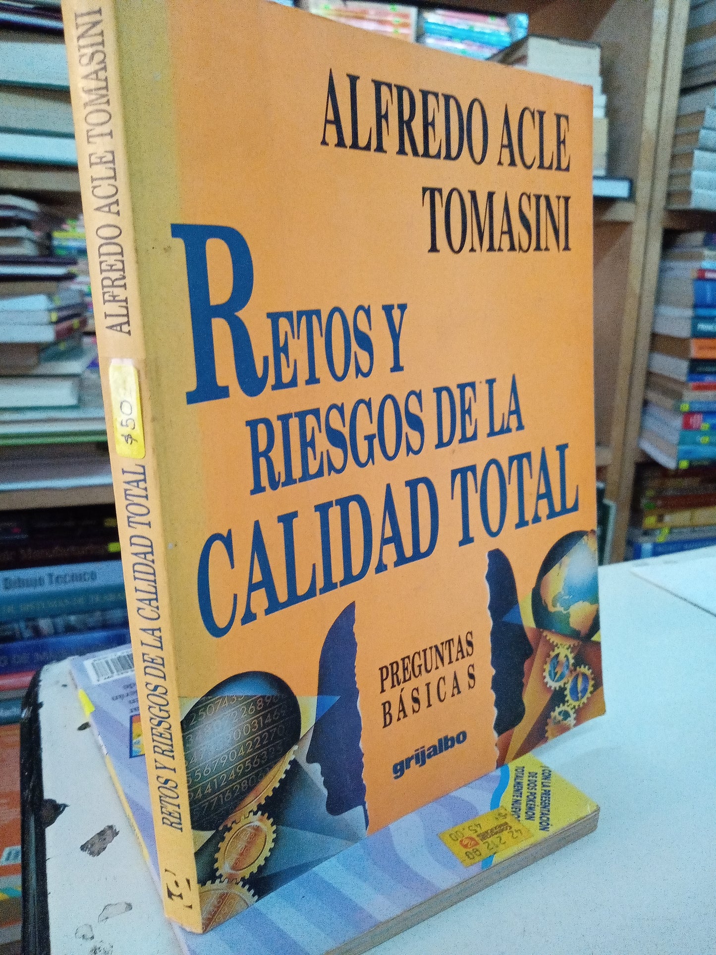 RESTOS Y RIESGOS DE LA CALIDAD TOTAL POR ALFREDO ACLE TOMASINI USADO ADMINISTRACIÓN LITERARIO 207