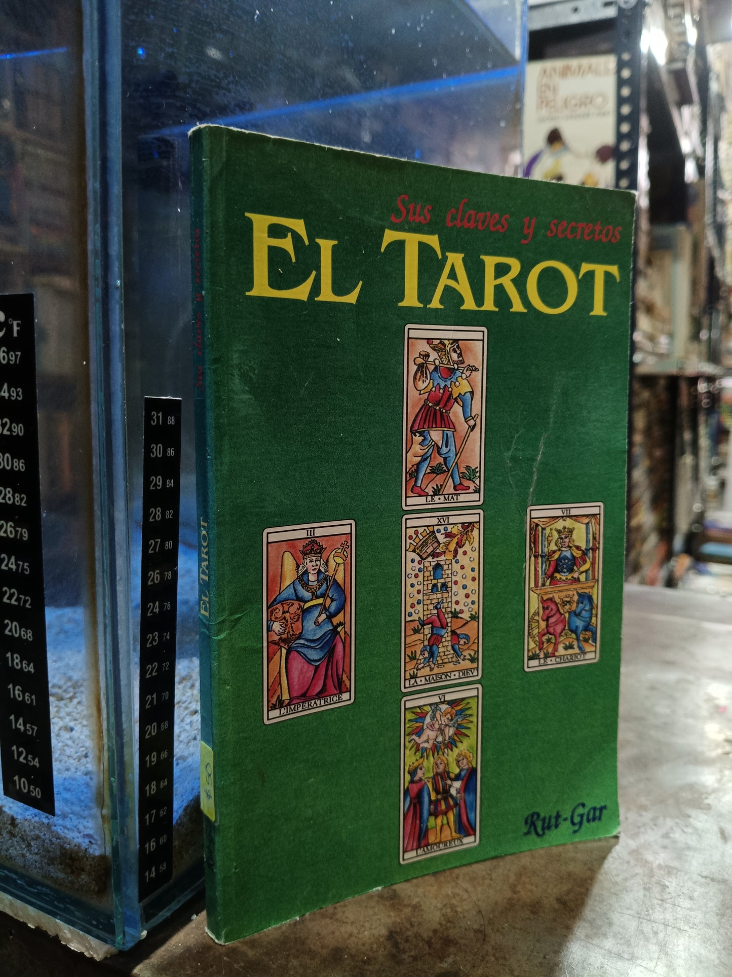 EL TAROT SUS CLAVES Y SECRETOS POR RUT GAR USADO ESOTERISMO ALDAMA