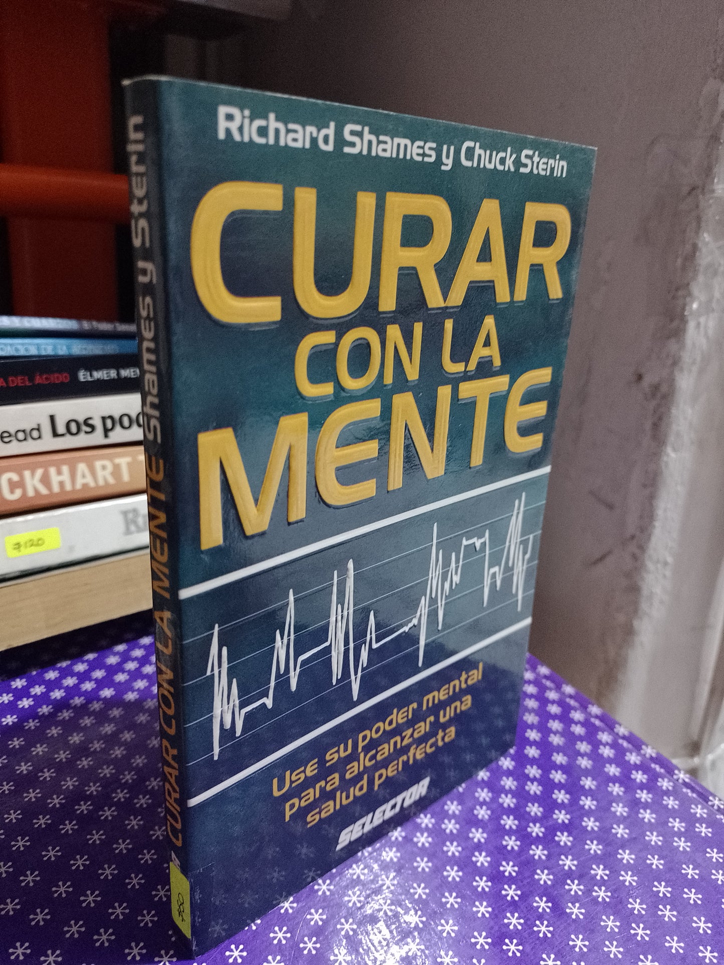 CURAR CON LA MENTE POR RICHARD SHAMES Y CHUCK STERIN USADO ESOTERISNO JUAREZ 507