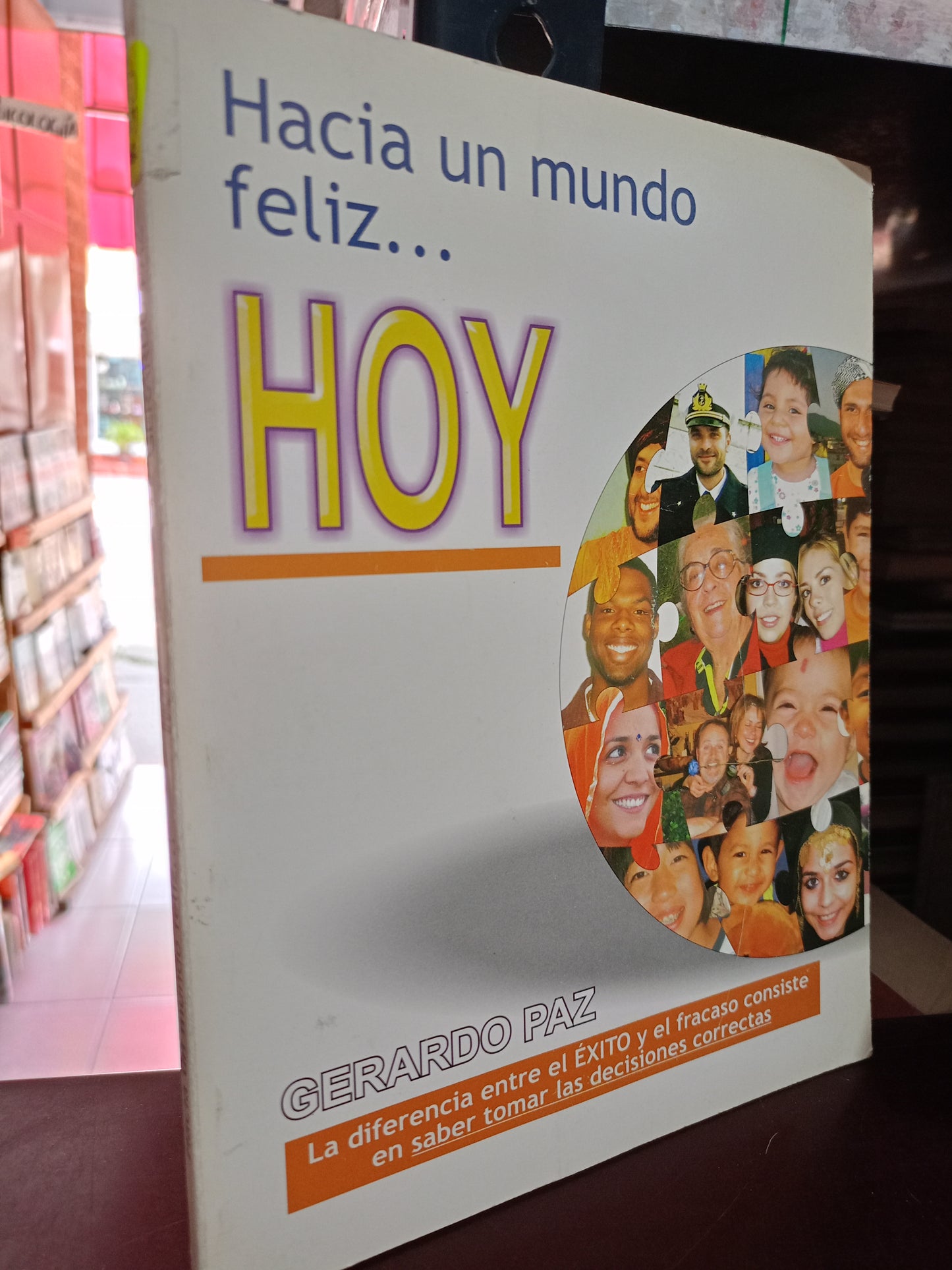 HACIA UN MUNDO FELIZ HOY GERARDO PAZ USADO S.PERSONAL LITERARIO #305