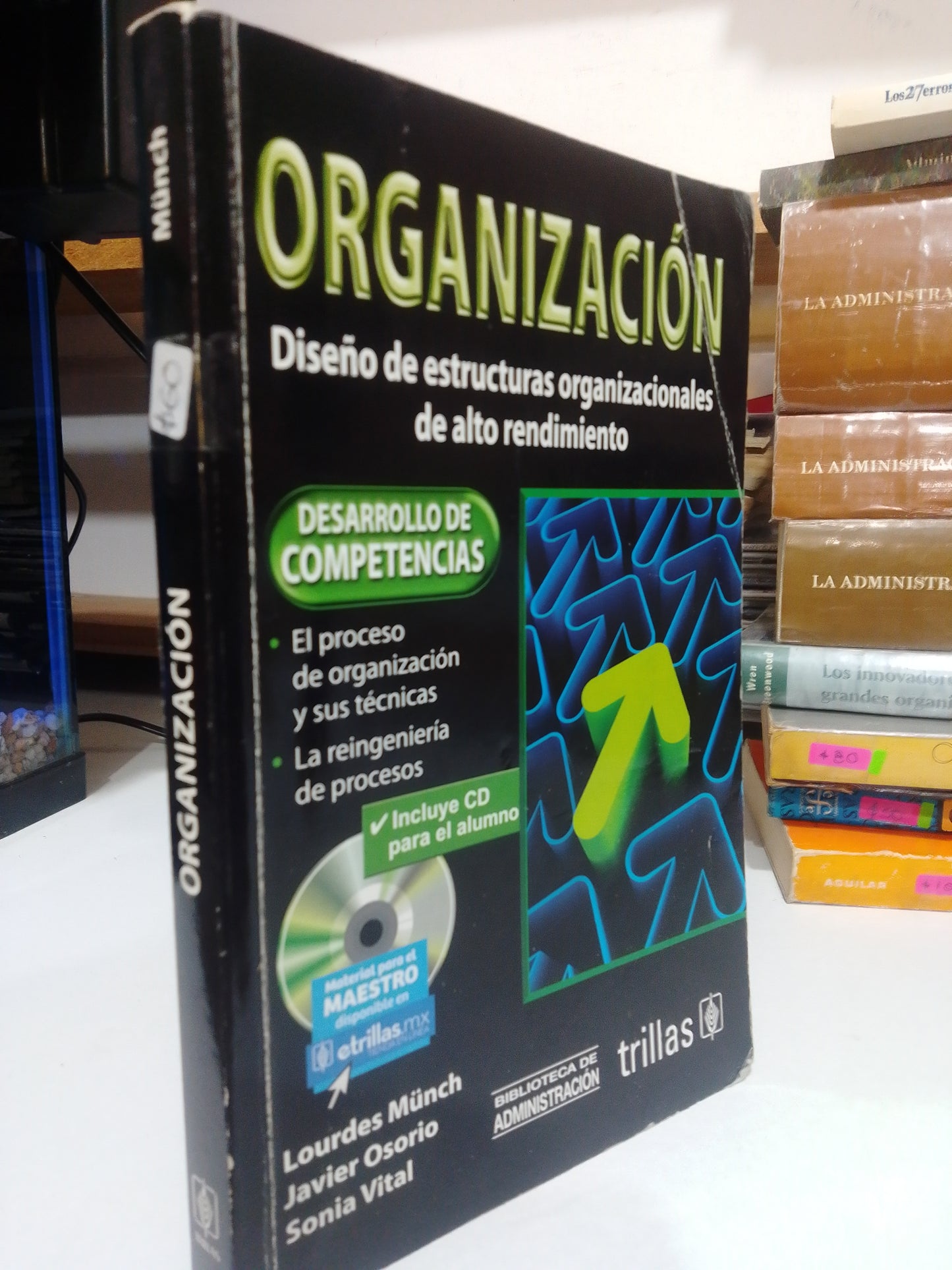 ORGANIZACION POR LOURDES MUNCH JAVIER OSORIO USADO ADMINISTRACION JUAREZ