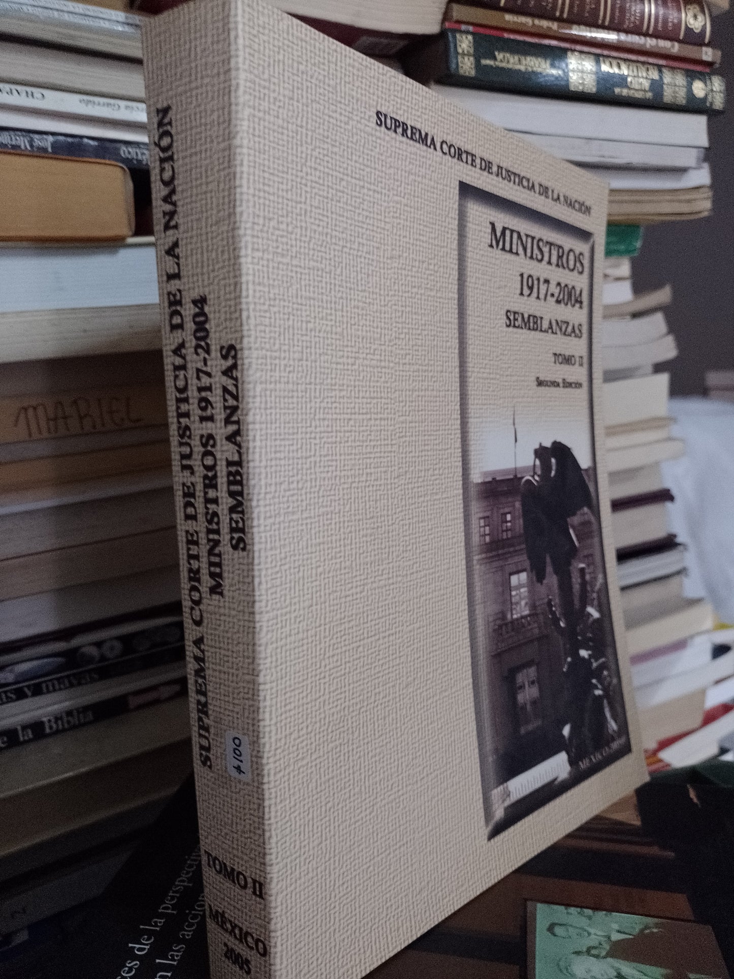 SUPREMA CORTE DE JUSTICIA DE LA NACION MINISTROS 1917 2004 TOMO II POR VARIOS AUTORES USADO DERECHO JUAREZ 515