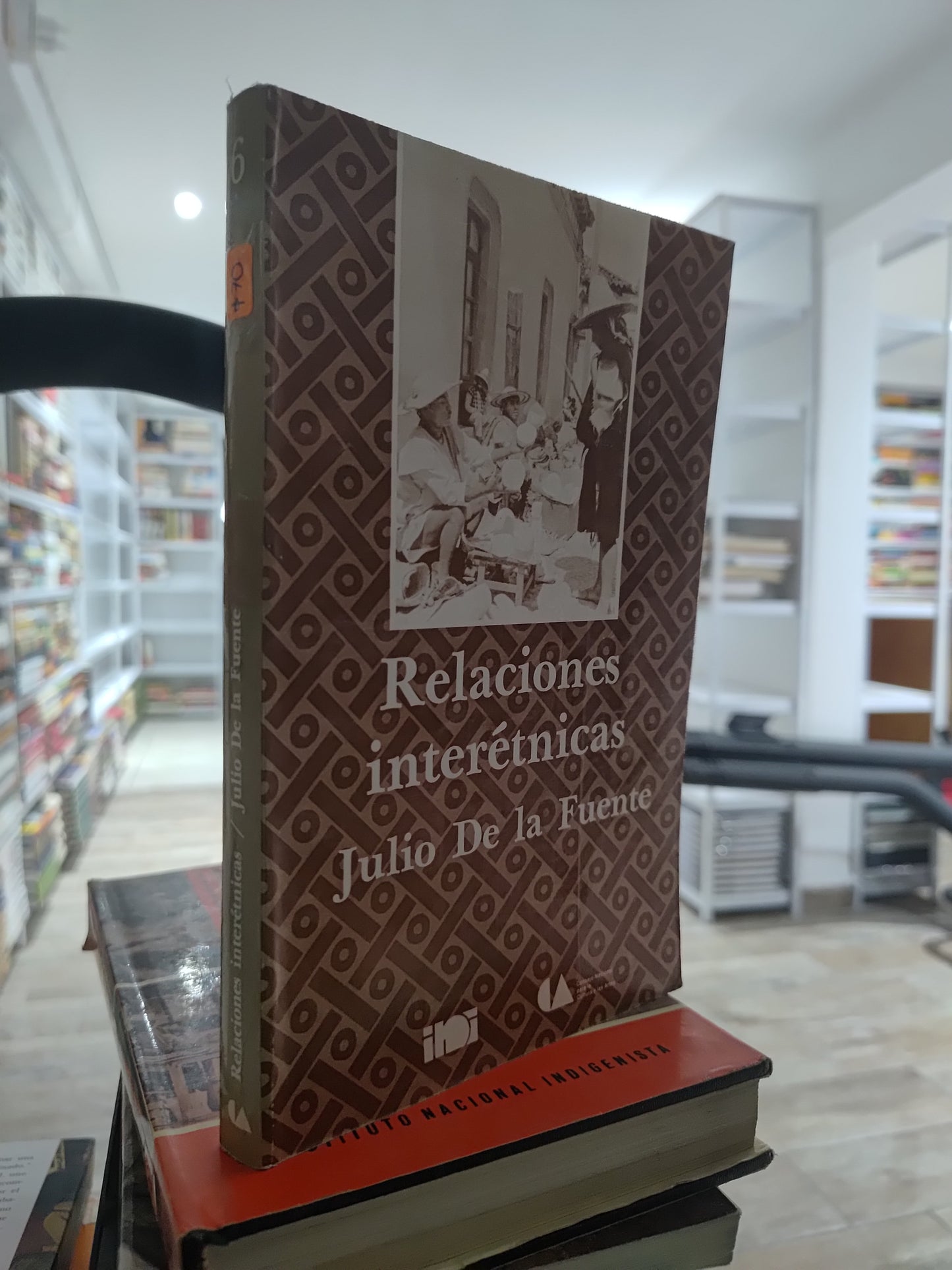 RELACIONES INTERETNICAS POR JULIO DE LA FUENTE USADO SOCIOLOGIA JUAREZ 515
