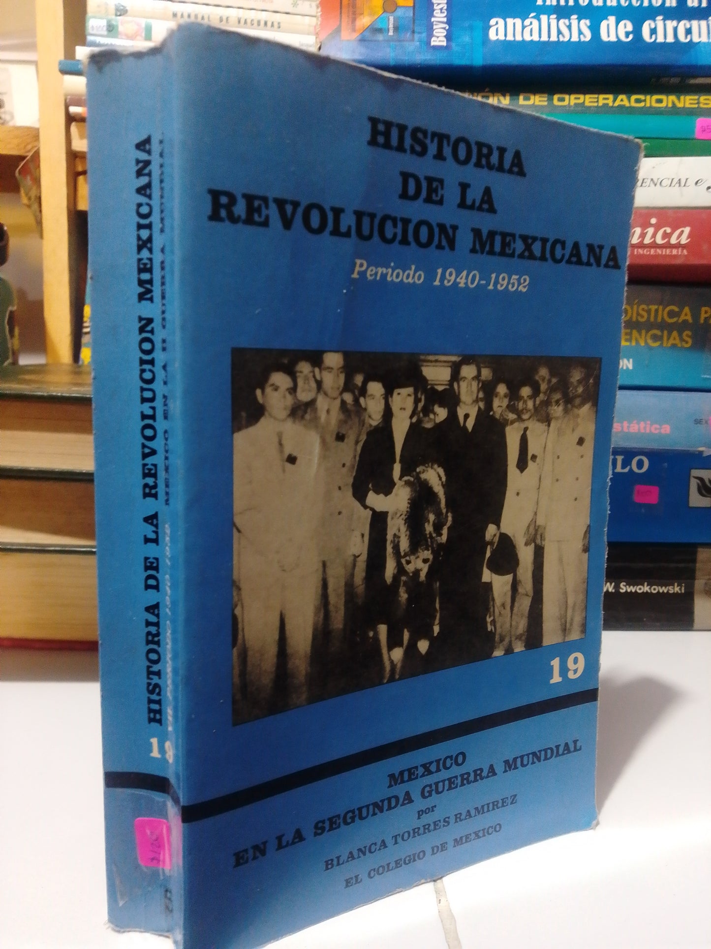 HISTORIA DE LA REVOLUCION MEXICANA POR BLANCA TORRES RAMIREZ USADO HISTORIA JUAREZ
