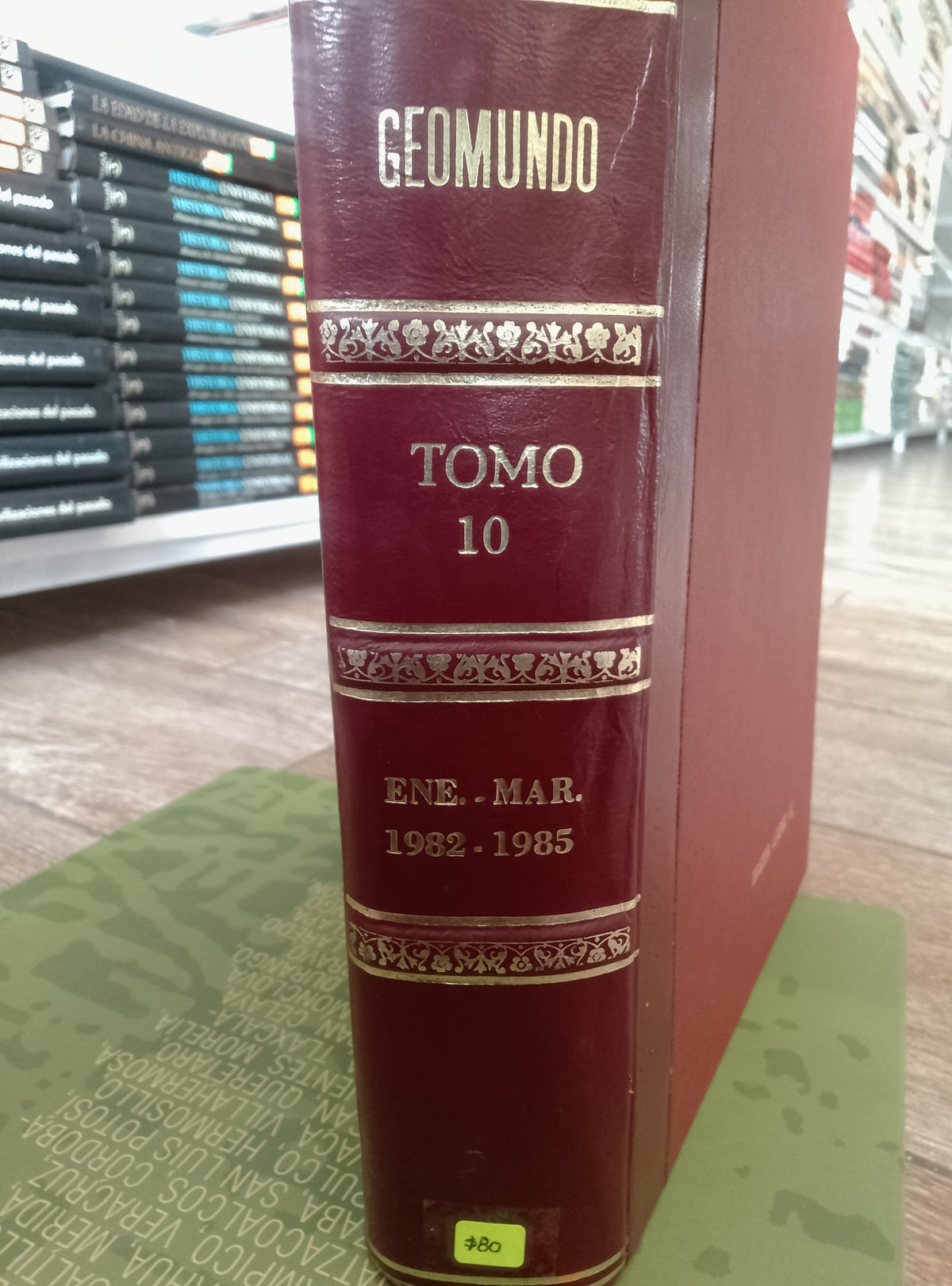GEOMUNDO TOMO 10 1982 A 1985 ZOSIMO LOPEZ G USADO GEOGRAFIA JUAREZ 515
