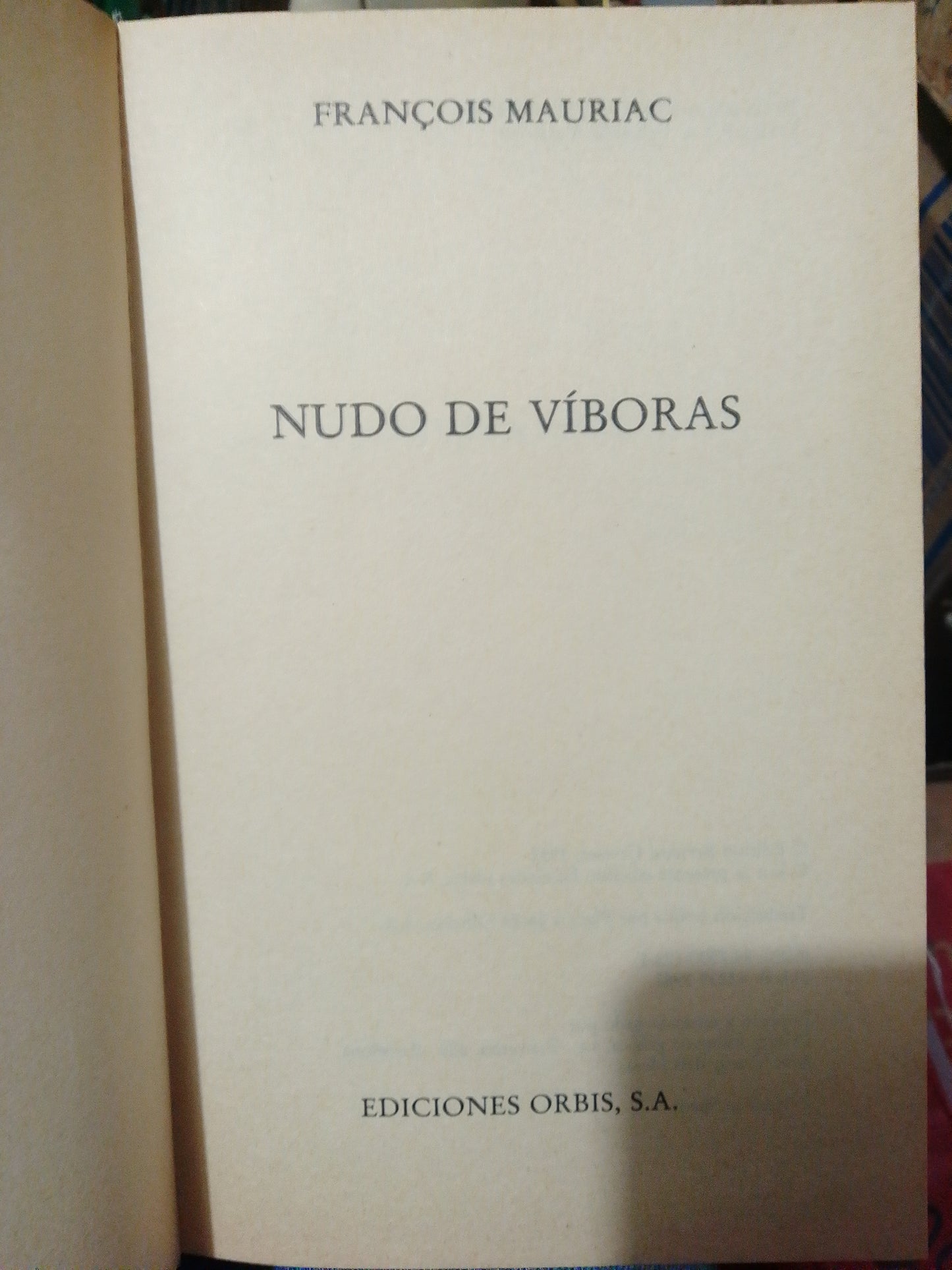 NUDO DE VIBORAS #4 POR FRANCOIS MAURIAC USADO NOVELA JUÁREZ