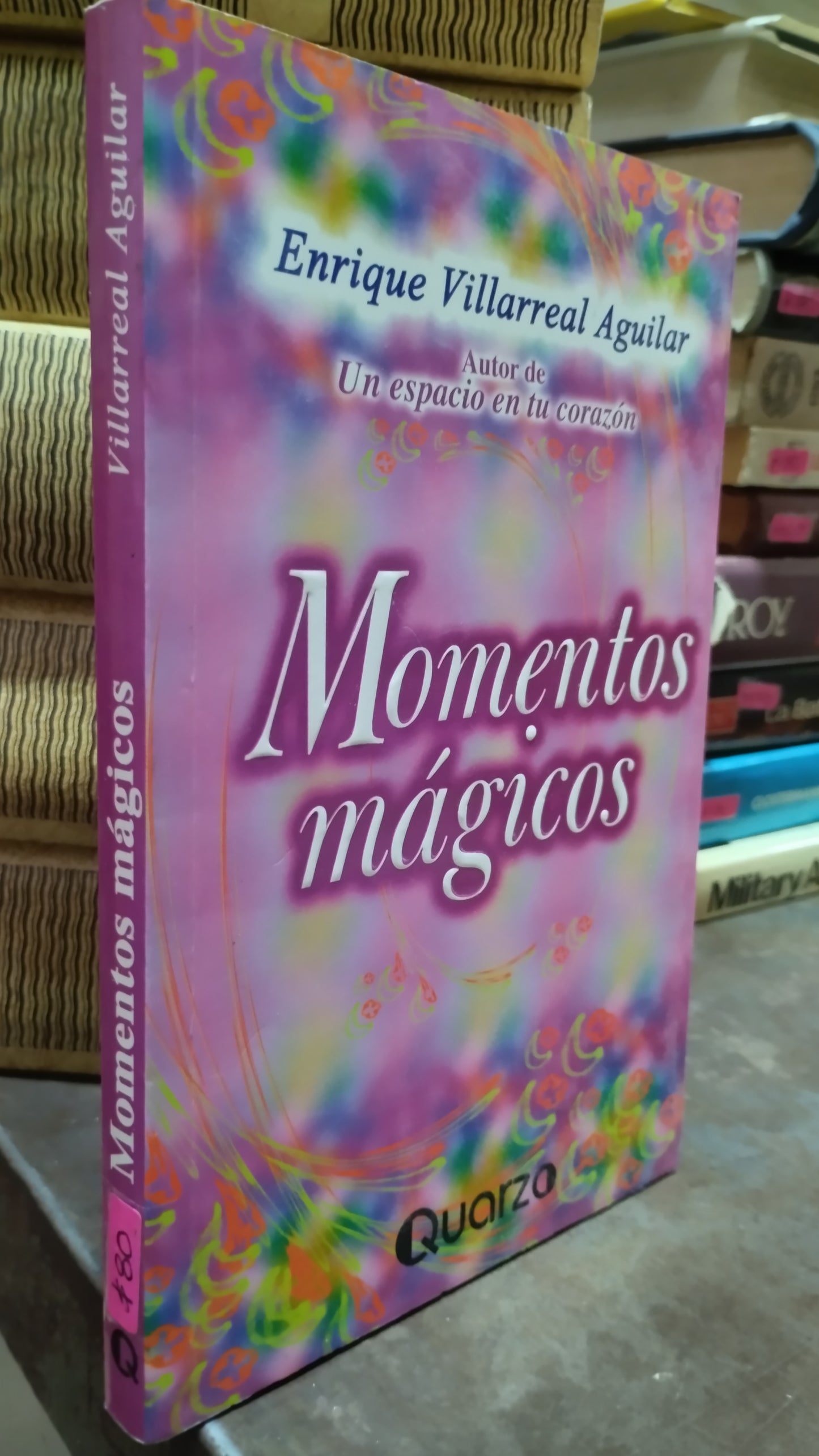 MOMENTOS MAGICOS POR ENRIQUE VILLAREAL AGUILAR LIBRO USADO NOVELAS ALDAMA