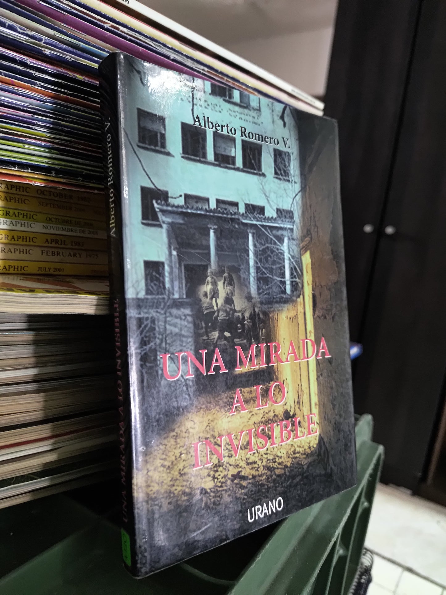 UNA MIRADA A LO INVISIBLE POR ALBERTO ROMERO V. USADO NOVELAS JUAREZ 515