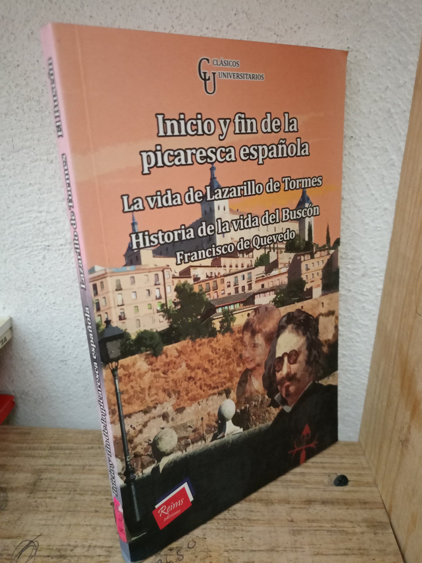 INICIO Y FIN DE LA PICARESCA ESPAÑOLA LA VIDA DE LAZARILLO DE TORMES HISTORIA DE LA VIDA DEL BUSCÓN FRANCISCO DE QUEVEDO USADO NOVELA LITERARIO 305