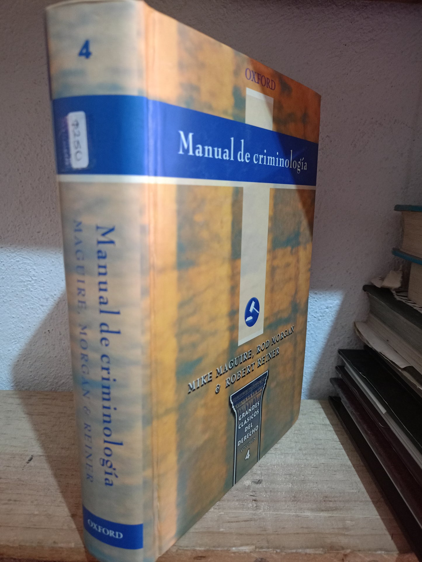 MANUAL DE CRIMINOLOGÍA VOLUMEN 4 POR MIKE MAGUIRE USADO DERECHO LITERARIO 305