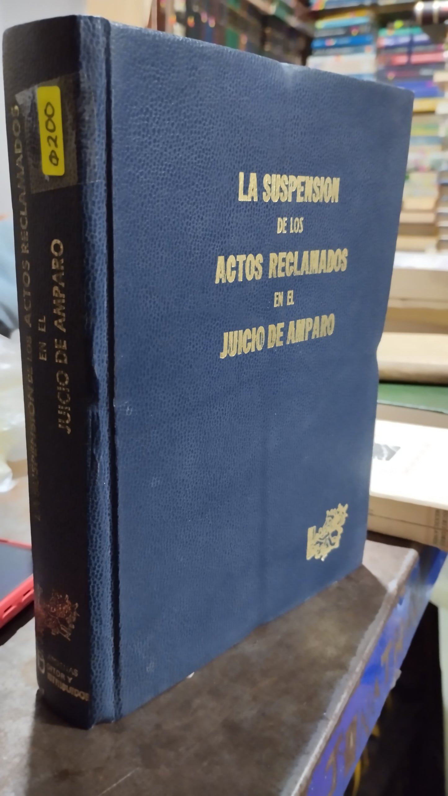 LA SUSPENSION DE LOS ACTOS RECLAMADOS EN EL JUICIO DE AMPARO LIBRO USADO DERECHO ALDAMA