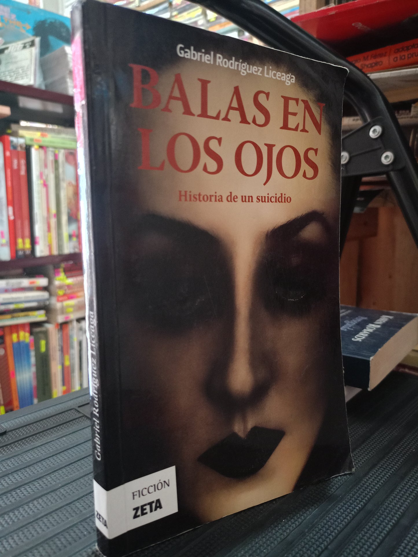 BALAS EN LOS OJOS POR GABRIEL RODRIGUEZ LICEAGA USADO NOVELA LITERARIO 305