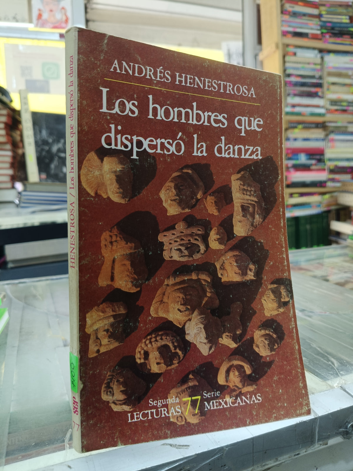 LOS HOMBRES QUE DISPERSO LA DANZA POR ANDRES HENESTROSA USADO NOVELA JUAREZ 507