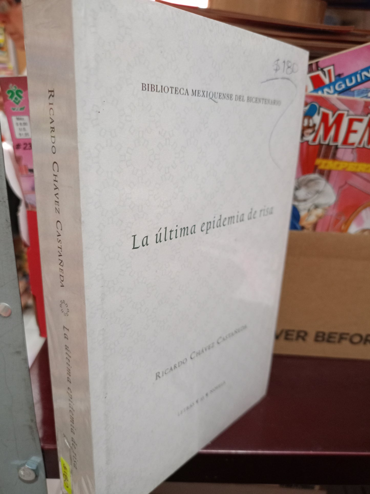 LA ULTIMA EPIDEMIA DE RISA POR RICARDO CHAVEZ CASTAÑEDA NUEVO LITERARIO 305