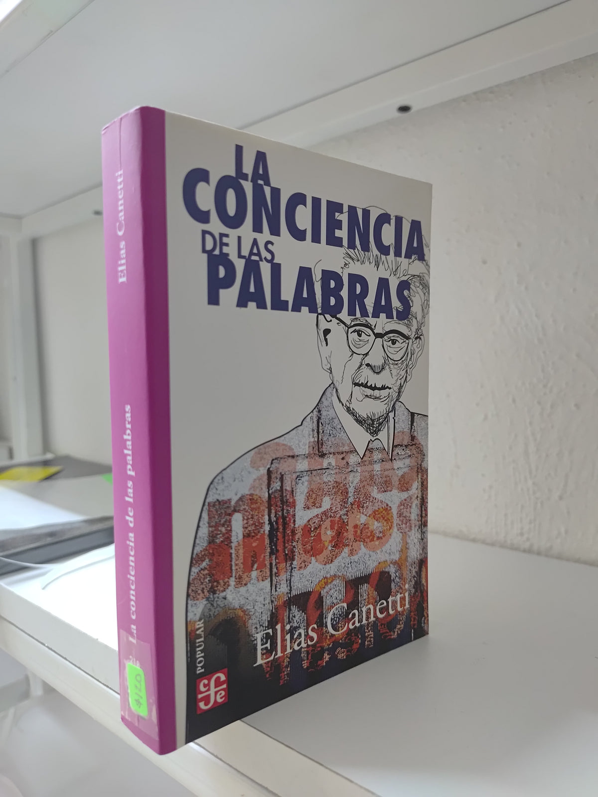 LA CONCIENCIA DE LAS PALABRAS POR ELIAS CANETTI USADO NOVELAS JUAREZ 515