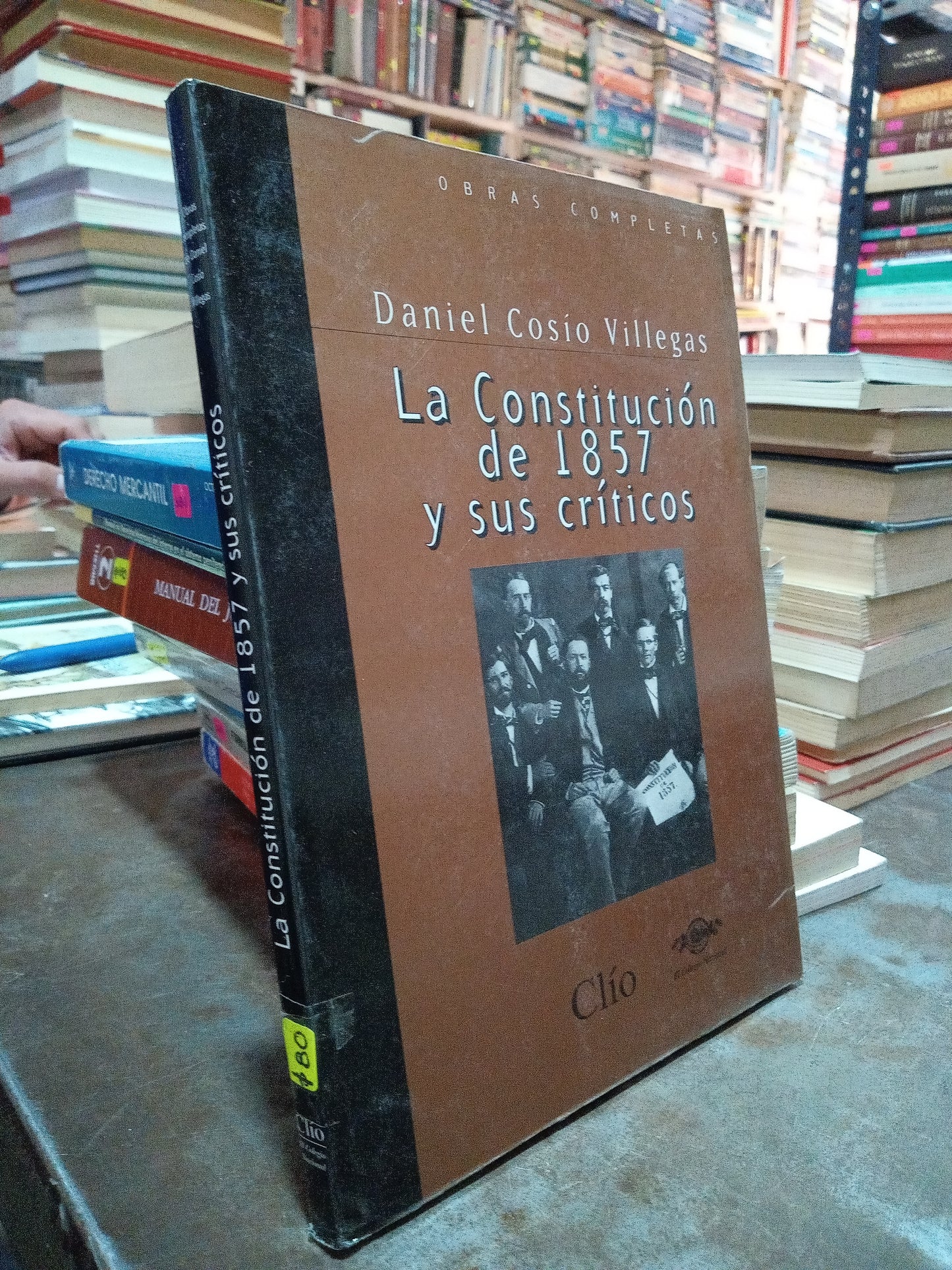 LA CONSTITUCION DE 1857 Y SUS CRITICOS POR DANIEL COSIO VILLEGAS USADO DERECHO ALDAMA