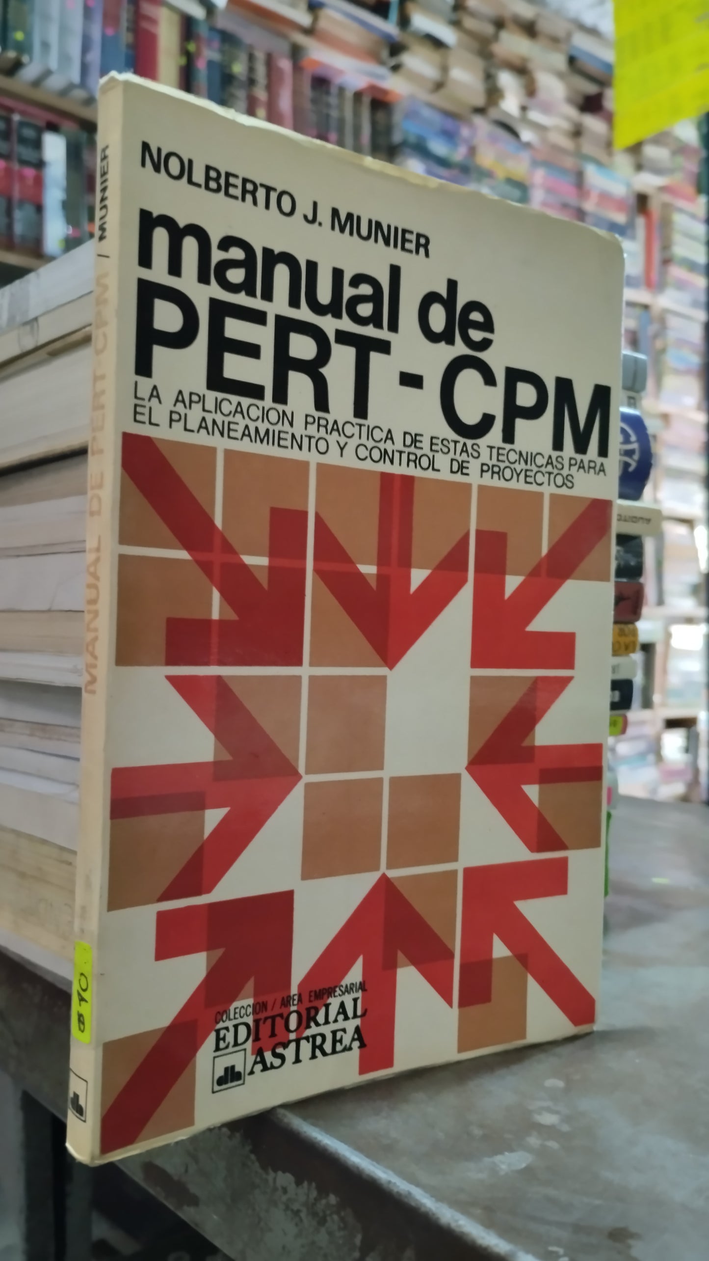 MANUAL DE PERT CPM POR NOLBERTO J MUNIER LIBRO USADO ADMINISTRACION ALDAMA