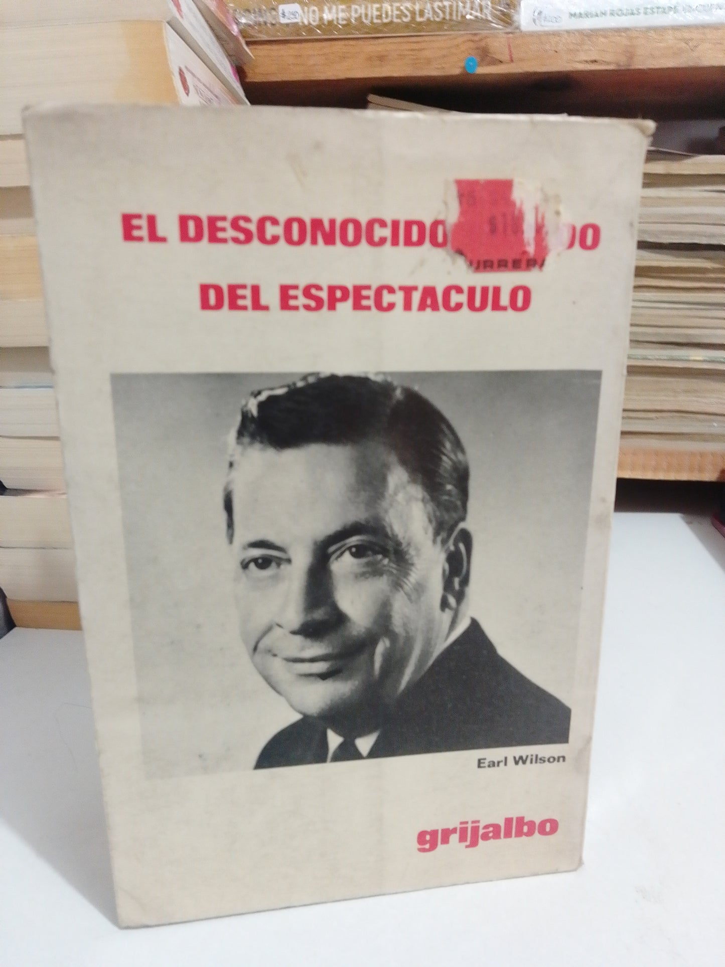 EL DESCONOCIDO MUNDO DEL ESPECTACULO POR EARL WILSON USADO NOVELAS JUAREZ